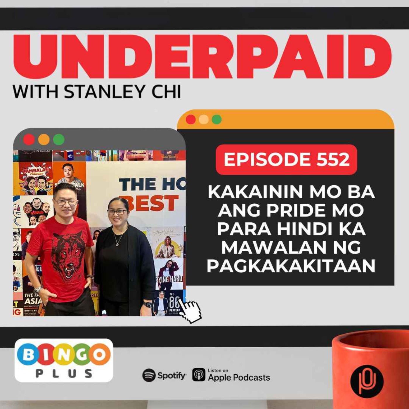 Episode 552: Kakainin mo ba ang pride mo para hindi ka mawalan ng pagkakakitaan