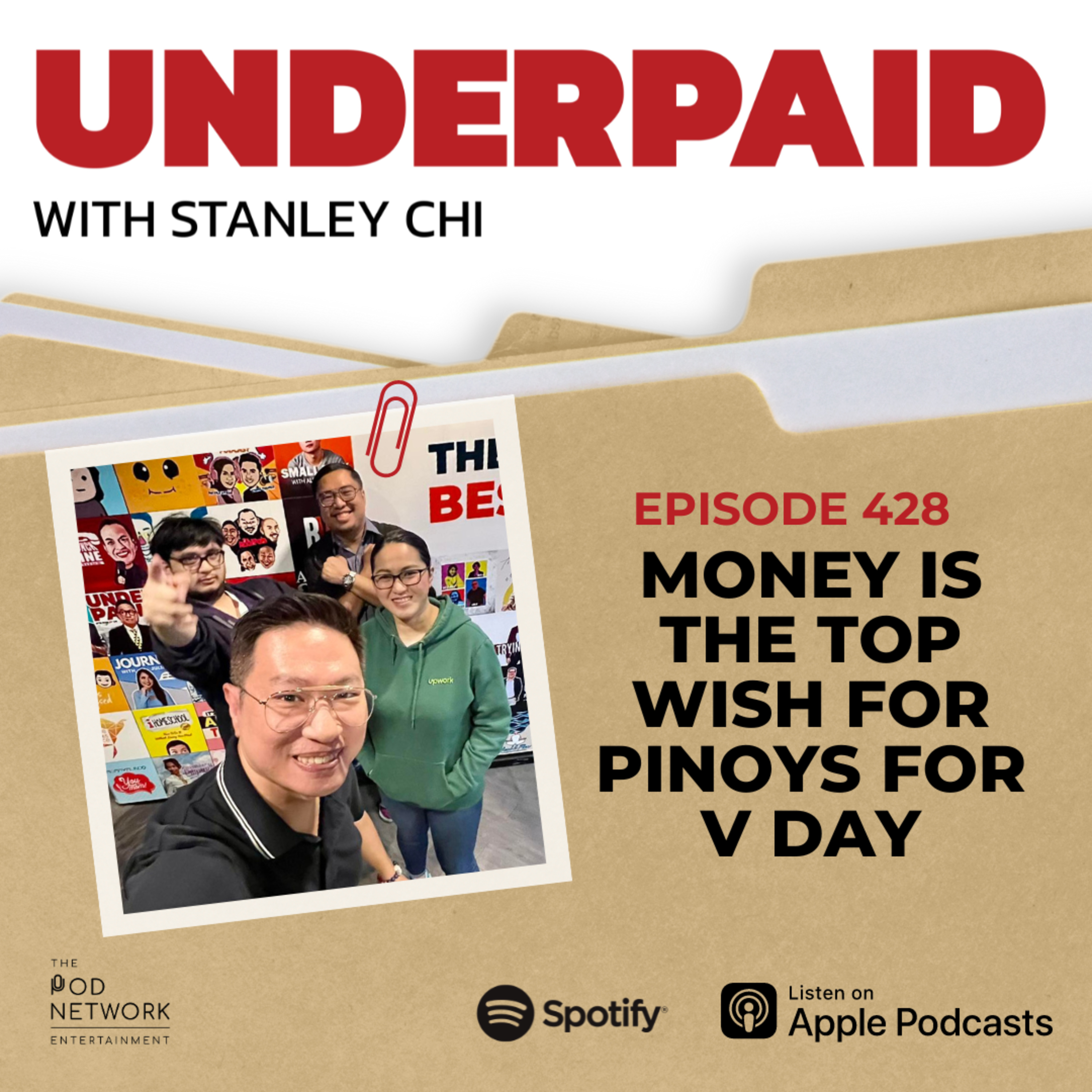 Episode 428: Money is the top wish for Pinoys for V day