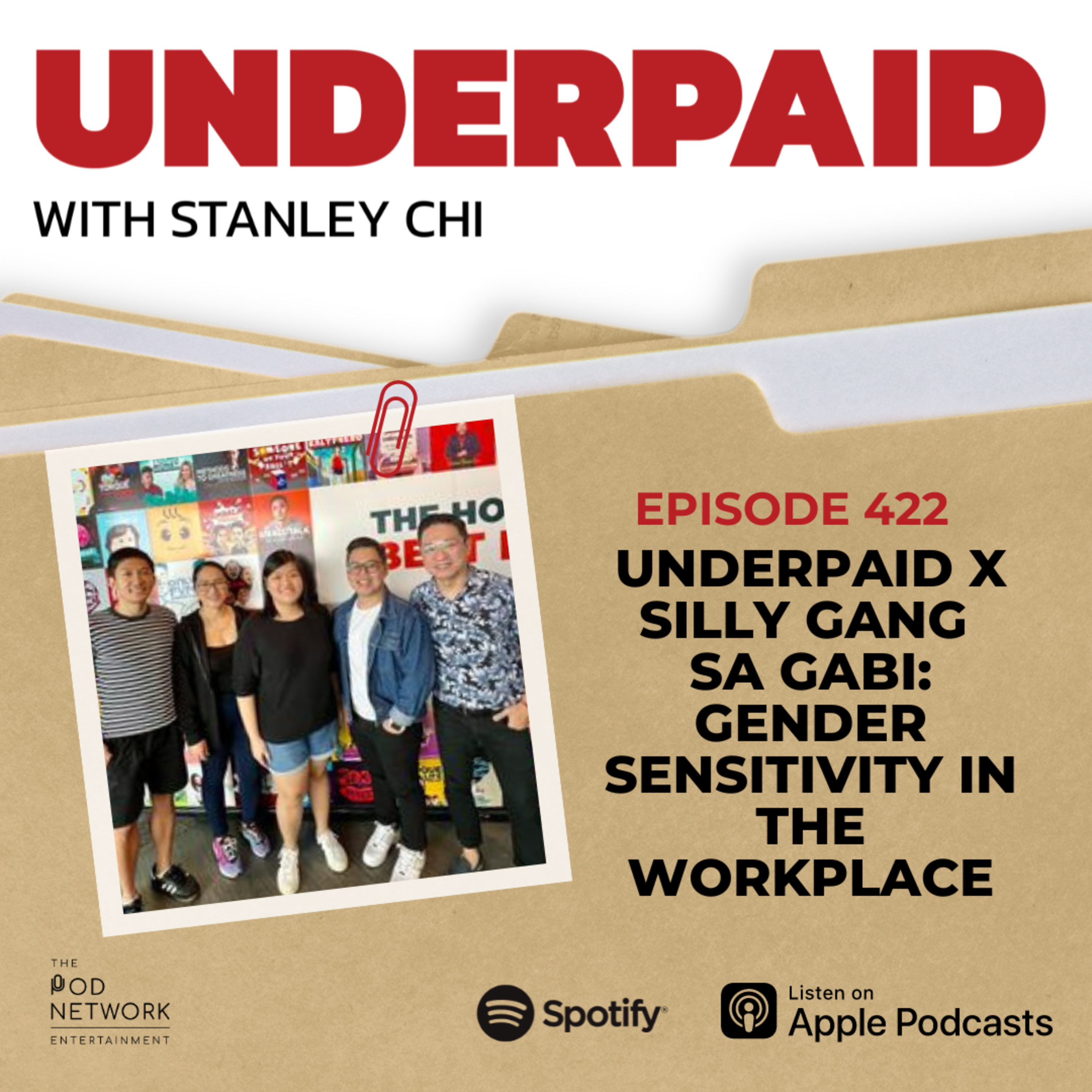 Episode 422: Underpaid x Silly Gang sa Gabi: Gender Sensitivity in the Workplace