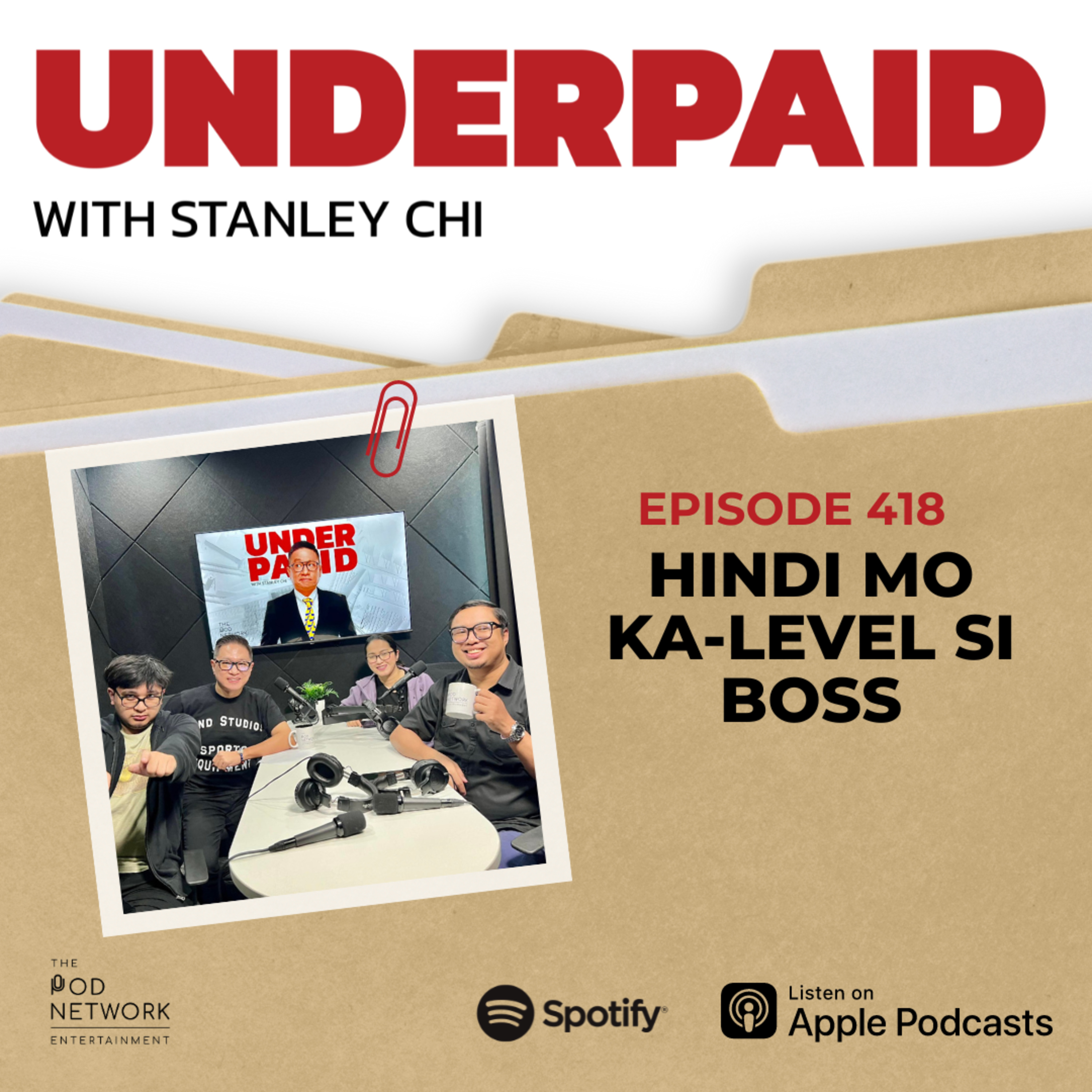 Episode 418: Hindi mo ka-level si boss