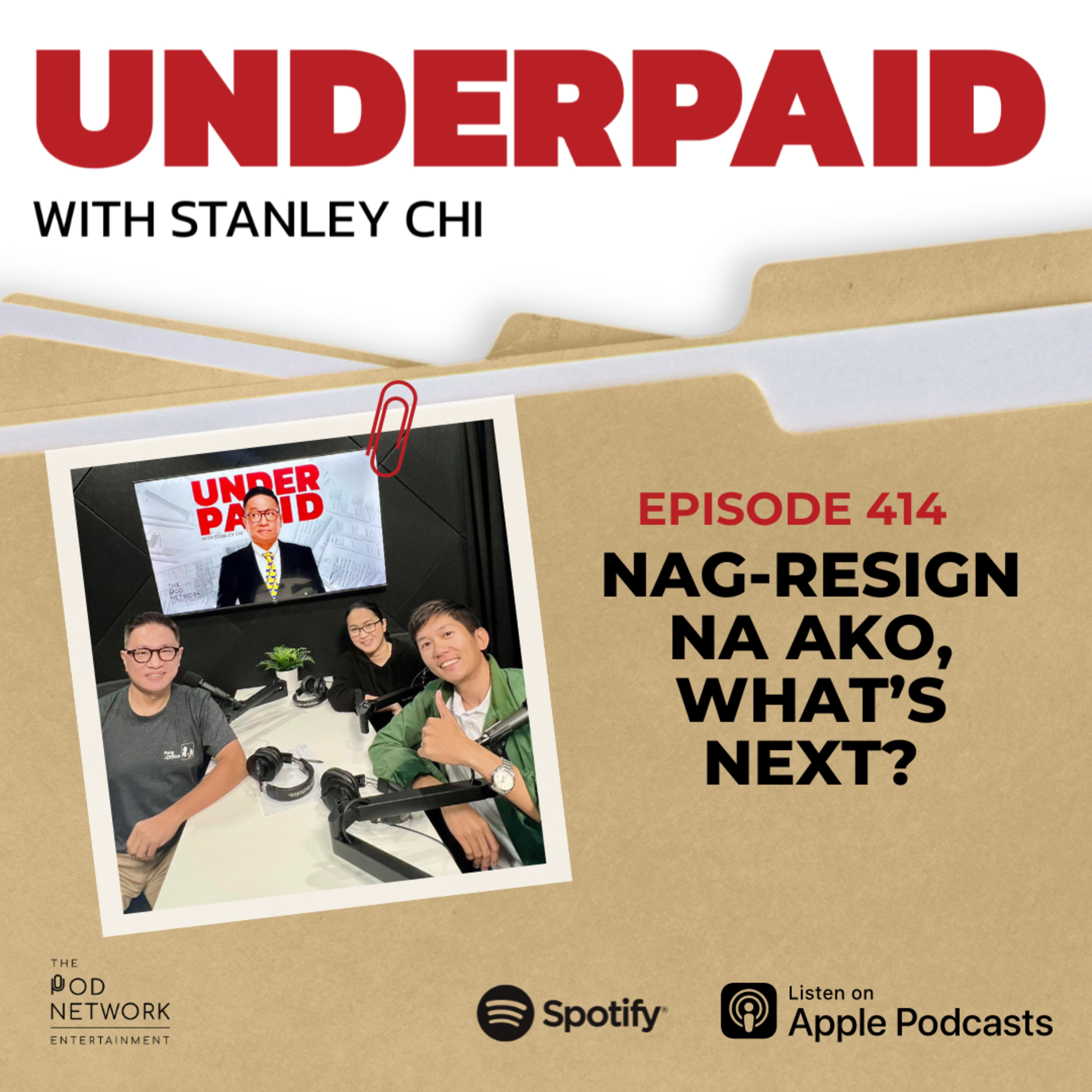 Episode 414: Nag-resign na ako, what’s next?