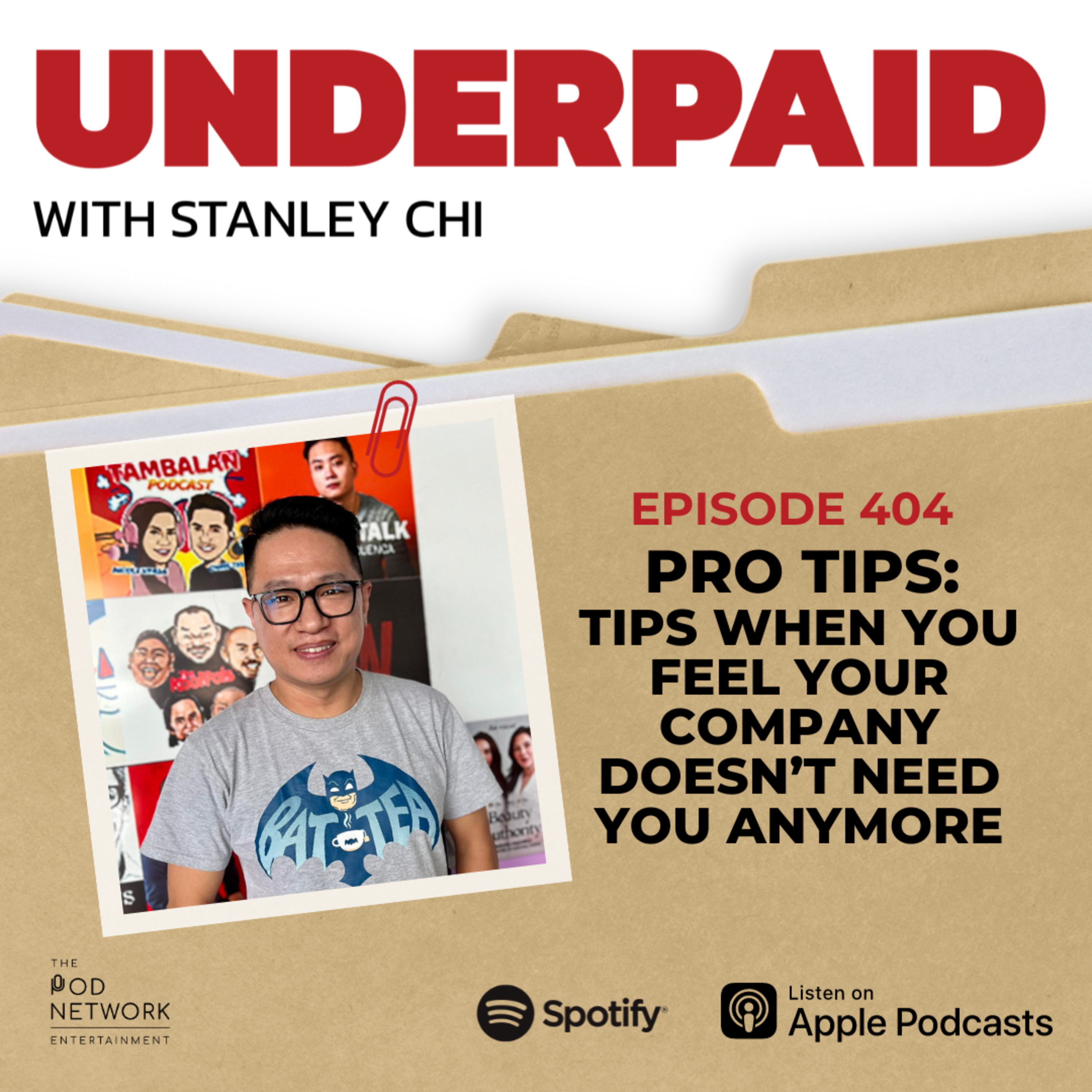 Episode 404: Pro Tips: Tips when you feel your company doesn’t need you anymore