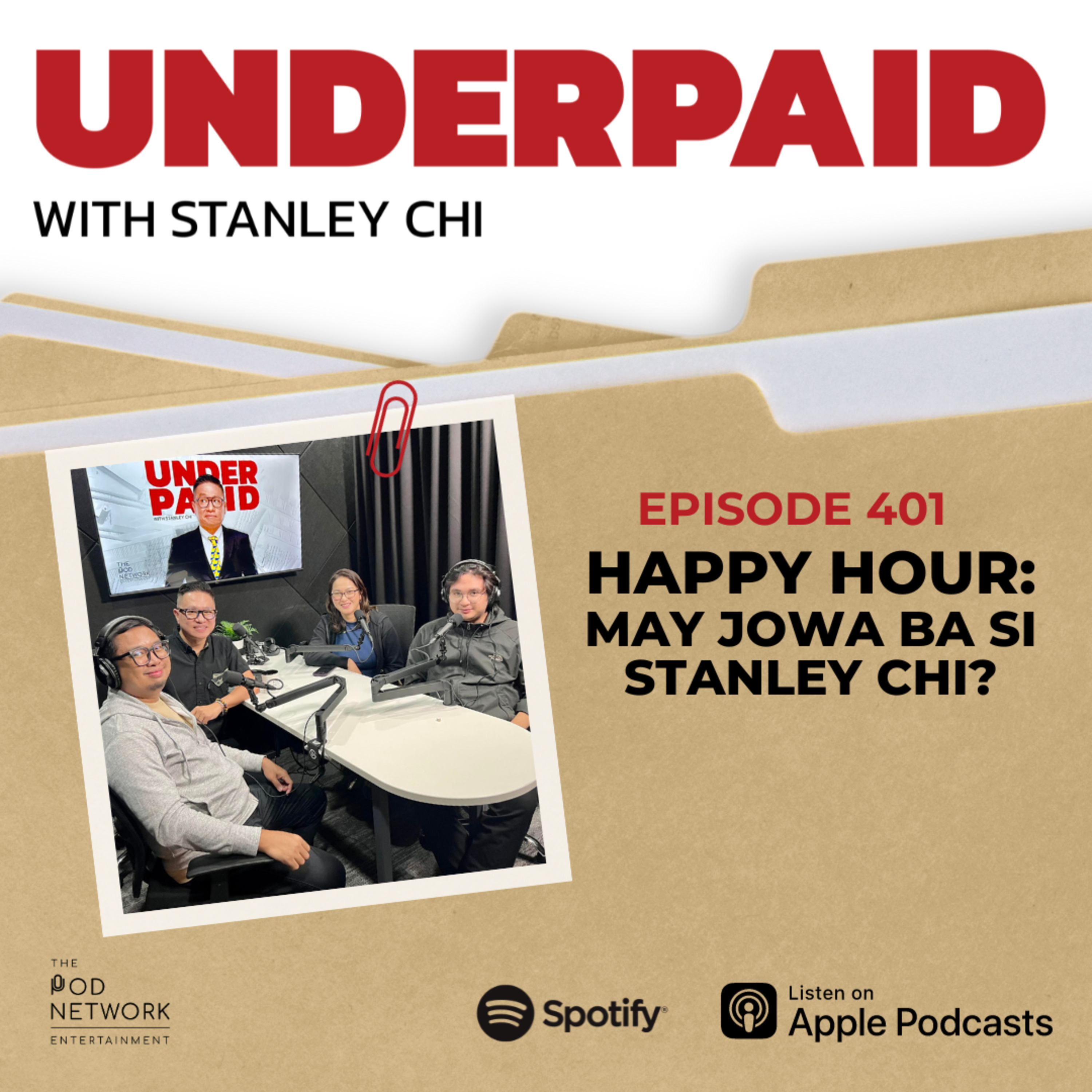 Episode 401: Happy Hour: May jowa ba si Stanley Chi