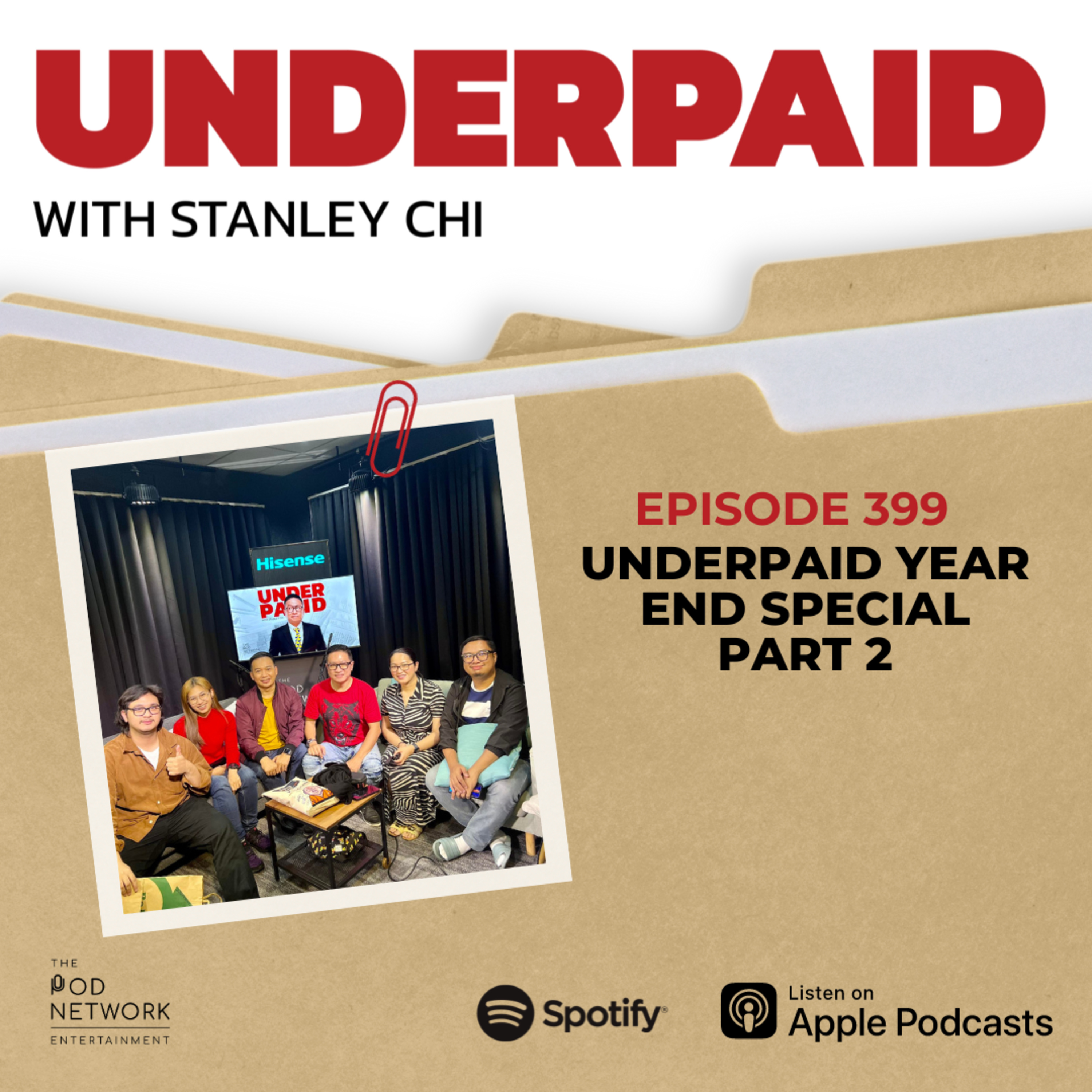 Episode 399: Underpaid Year end Special Part 2