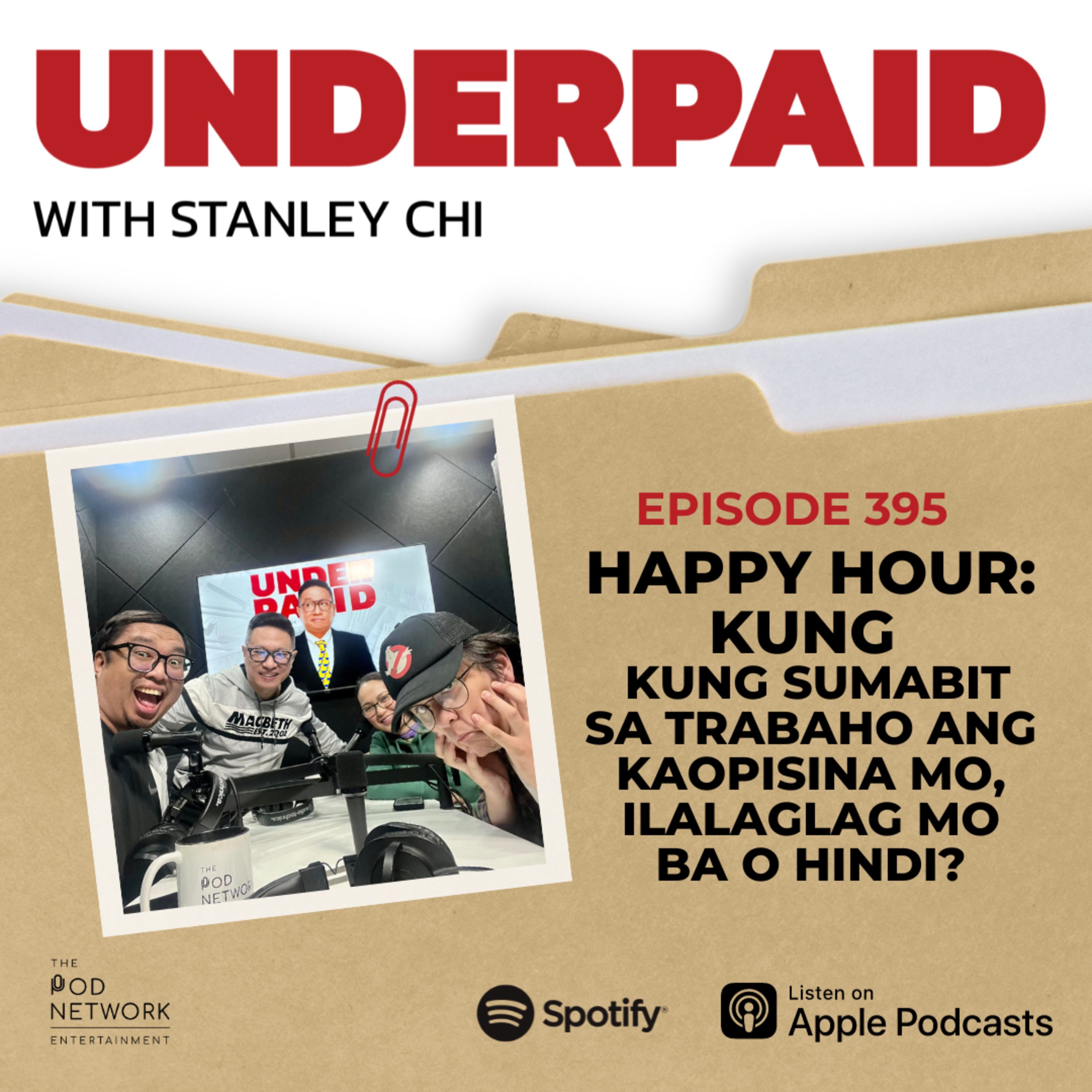 Episode 396: Happy Hour: Kung sumabit sa trabaho ang kaopisina mo, ilalaglag mo ba o hindi?