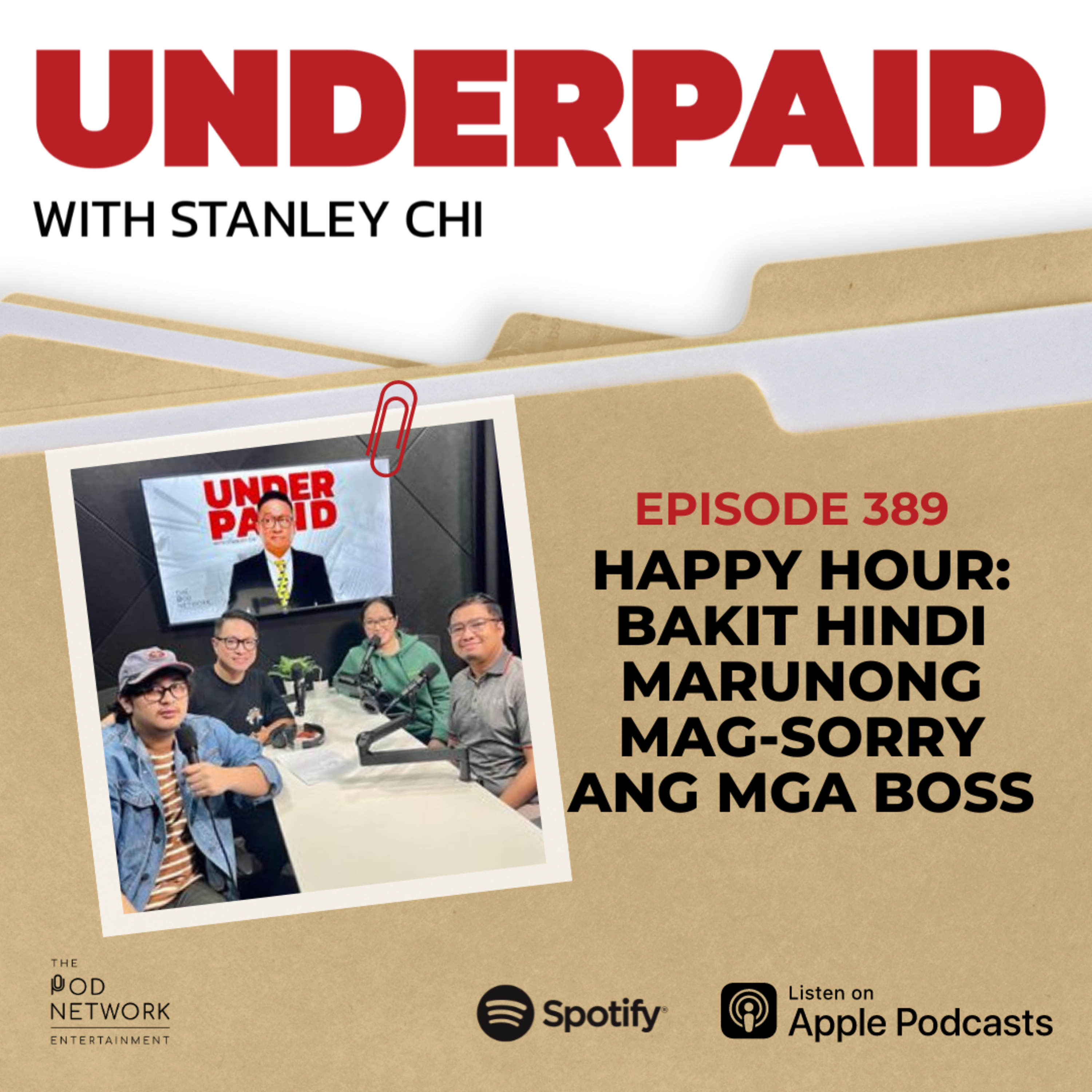 Episode 389: Happy Hour: Bakit Hindi Marunong Mag-sorry ang mga Boss