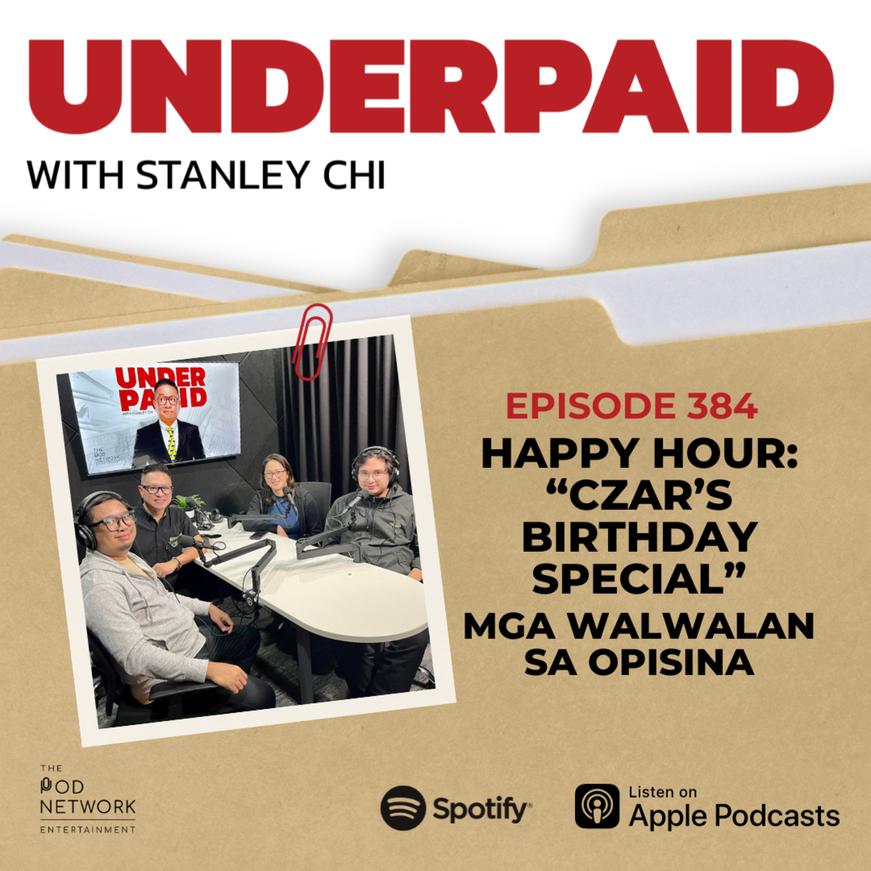 Episode 384: Happy Hour: “Czar’s birthday special” Mga Walwalan sa Opisina