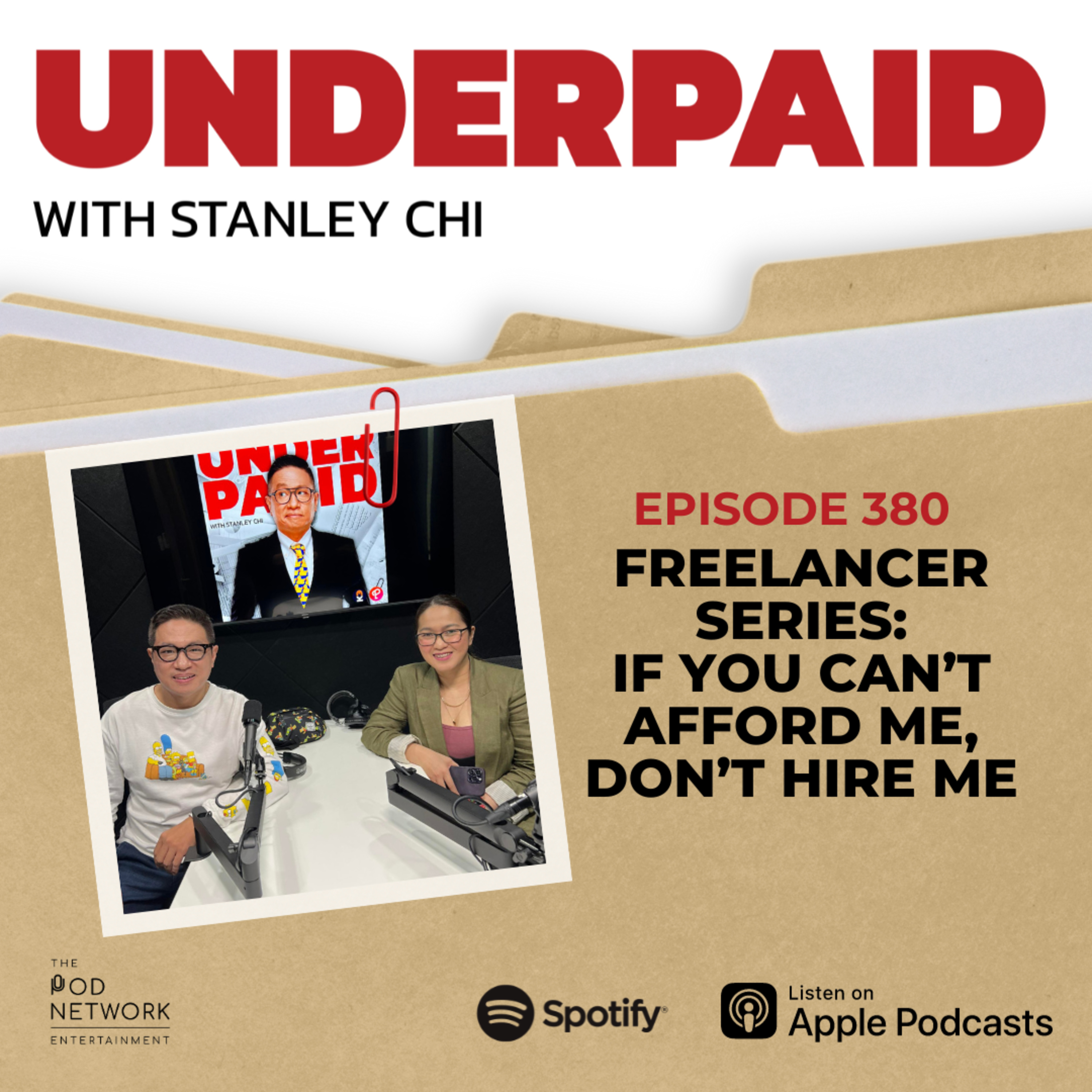 Episode 380: Freelancer Series: If You Can’t Afford Me, Don’t Hire Me