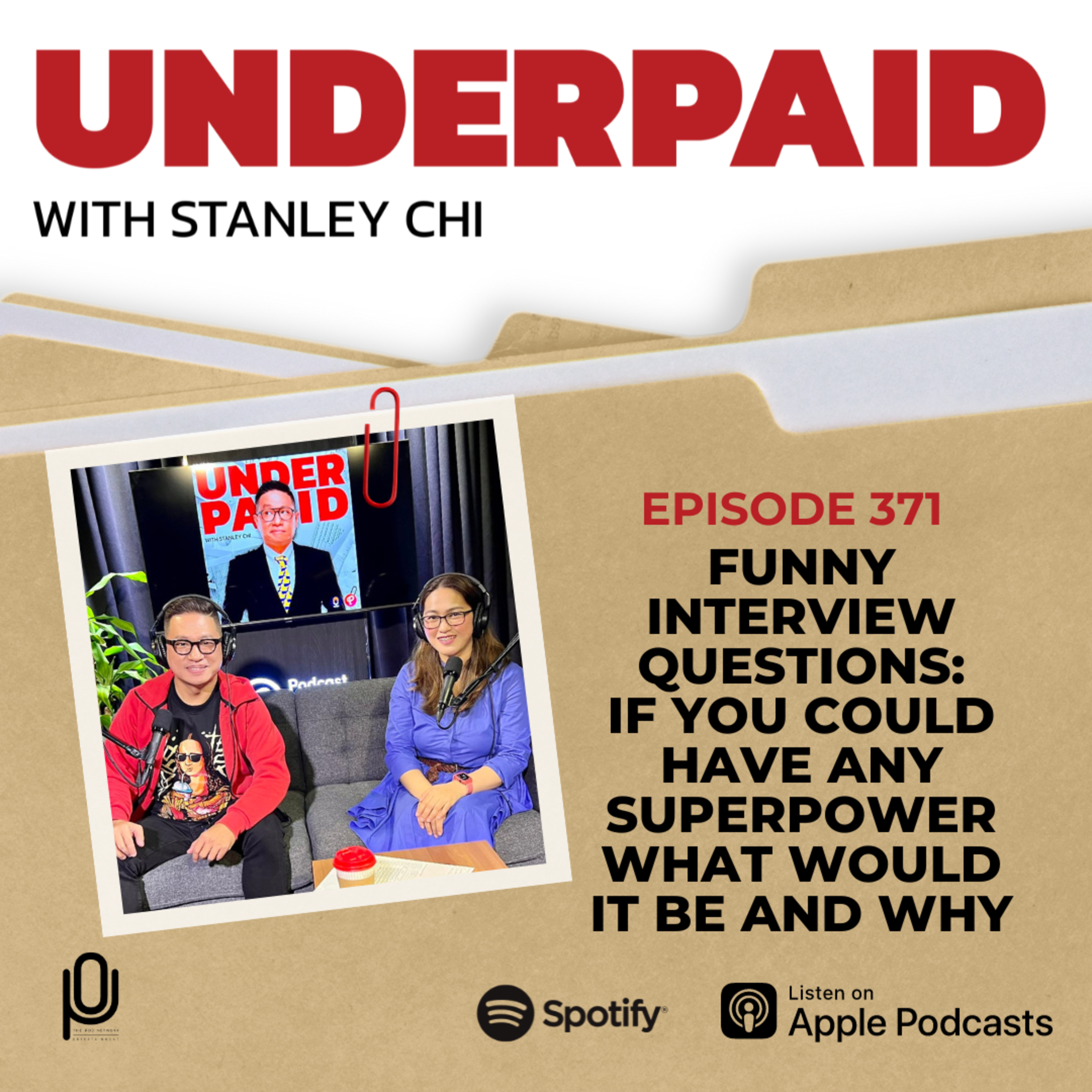 Episode 371: Funny Interview Questions: If You Could Have Any Superpower What Would It Be and Why