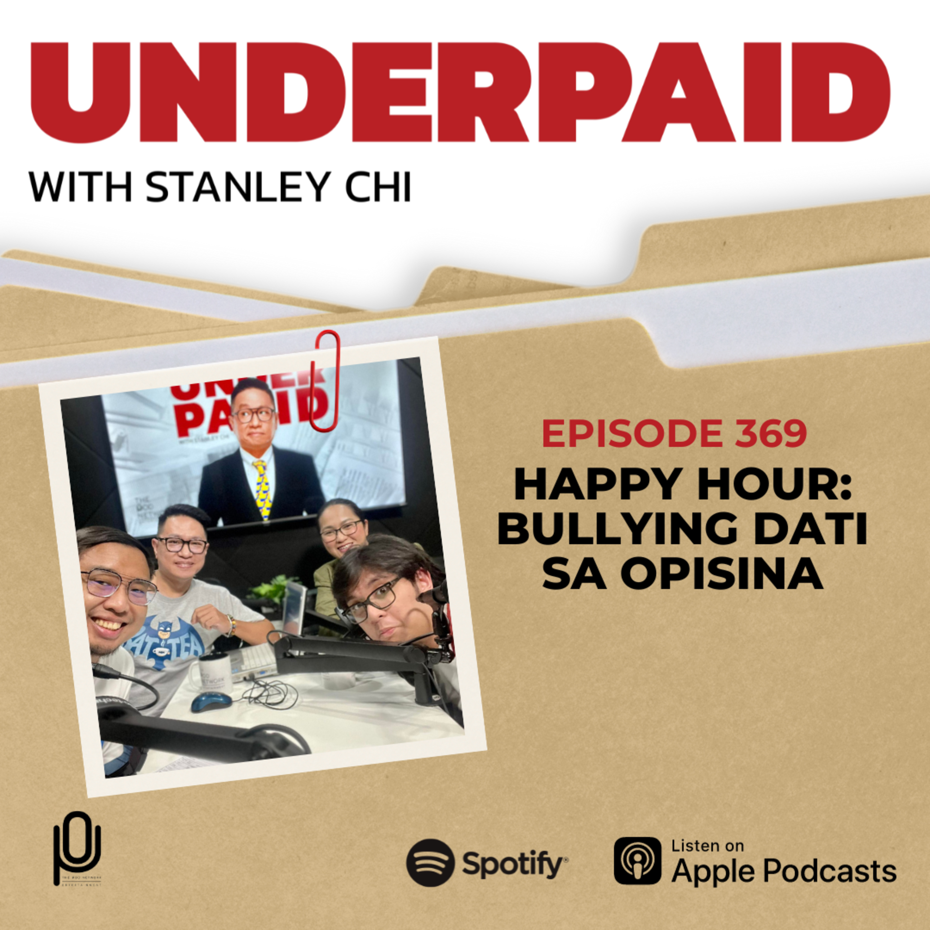 Episode 369: Happy Hour: Bullying Dati Sa Opisina