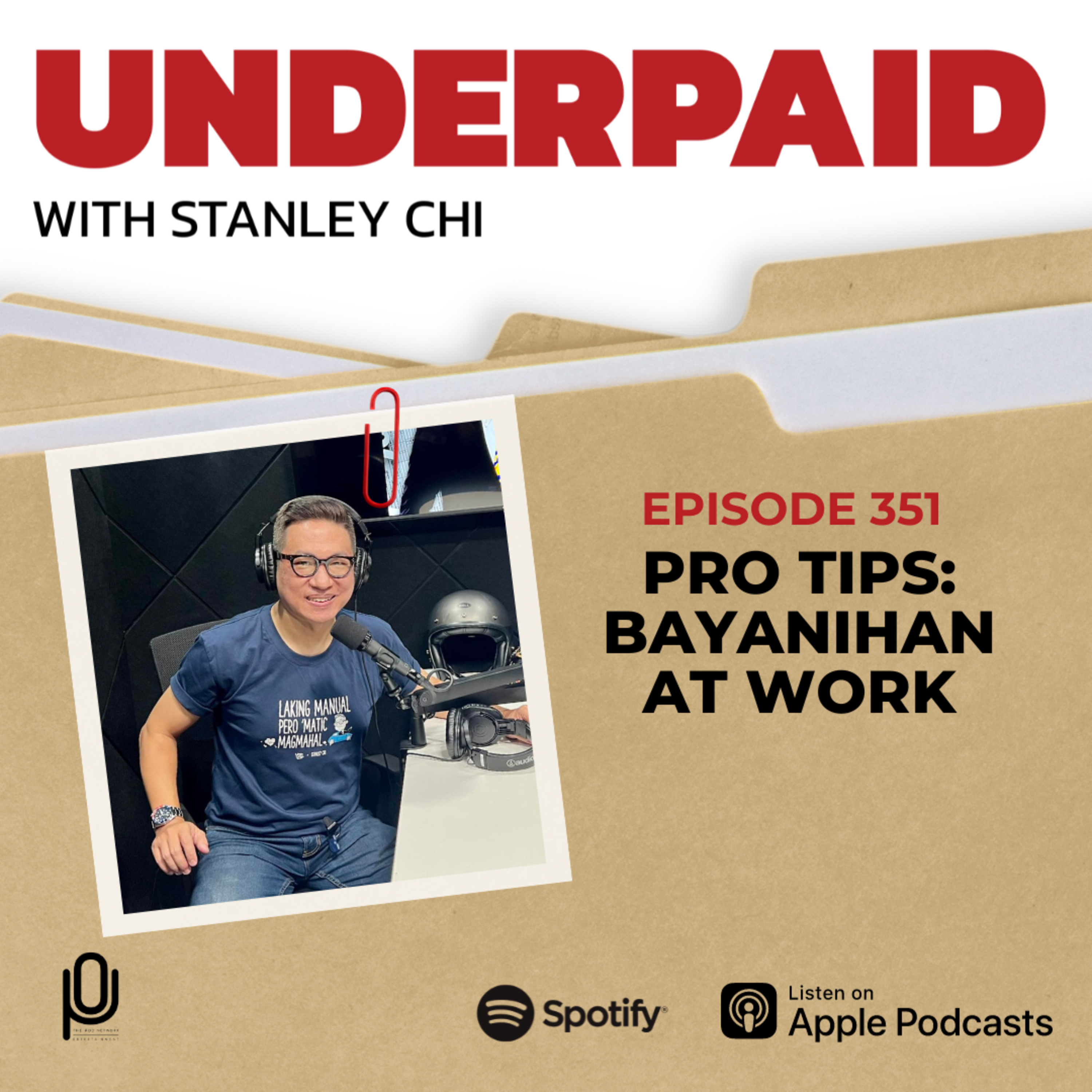 Episode 351: Pro Tips: Bayanihan at Work