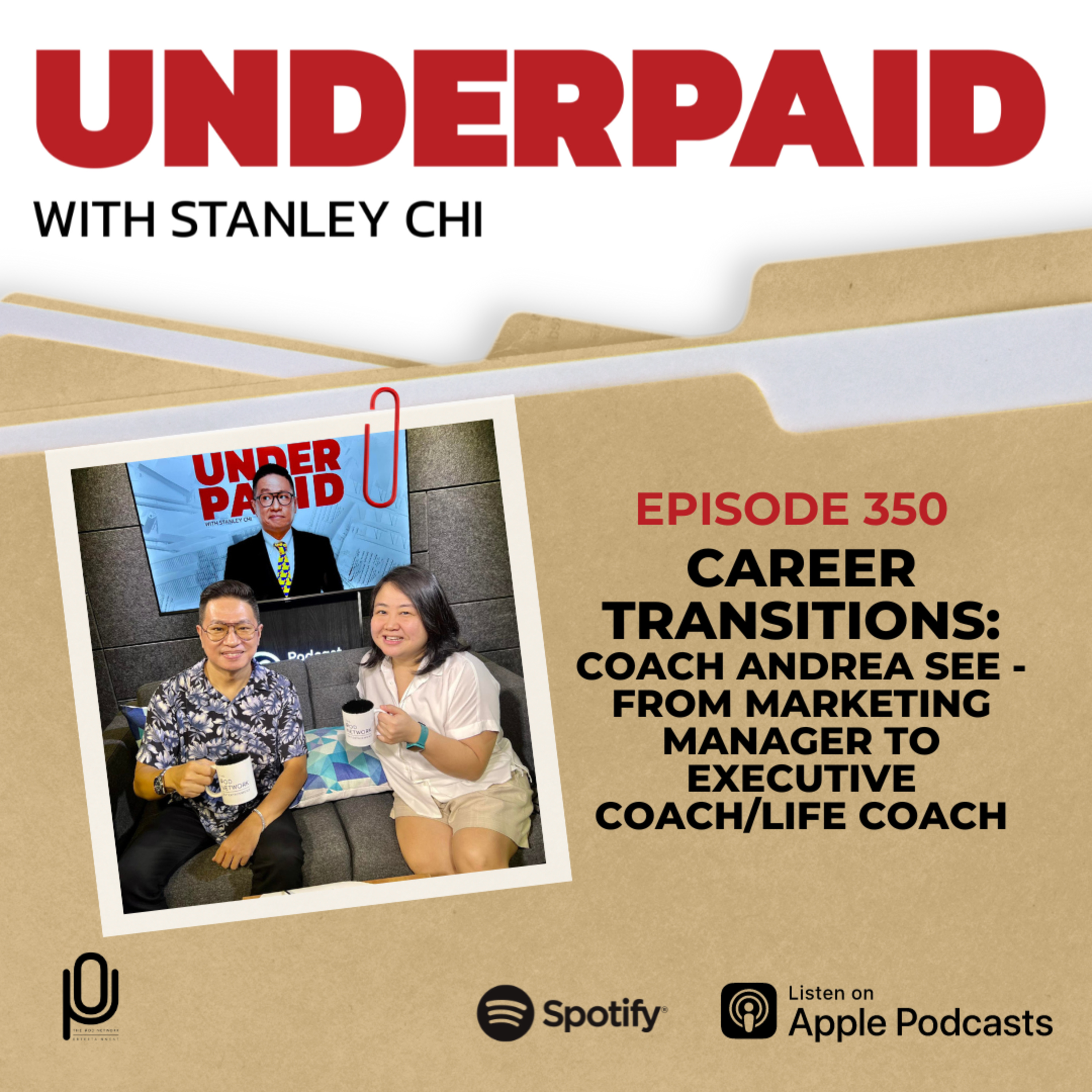 Episode 350: Career Transitions: Coach Andrea See - From Marketing manager to Executive Coach/Life Coach