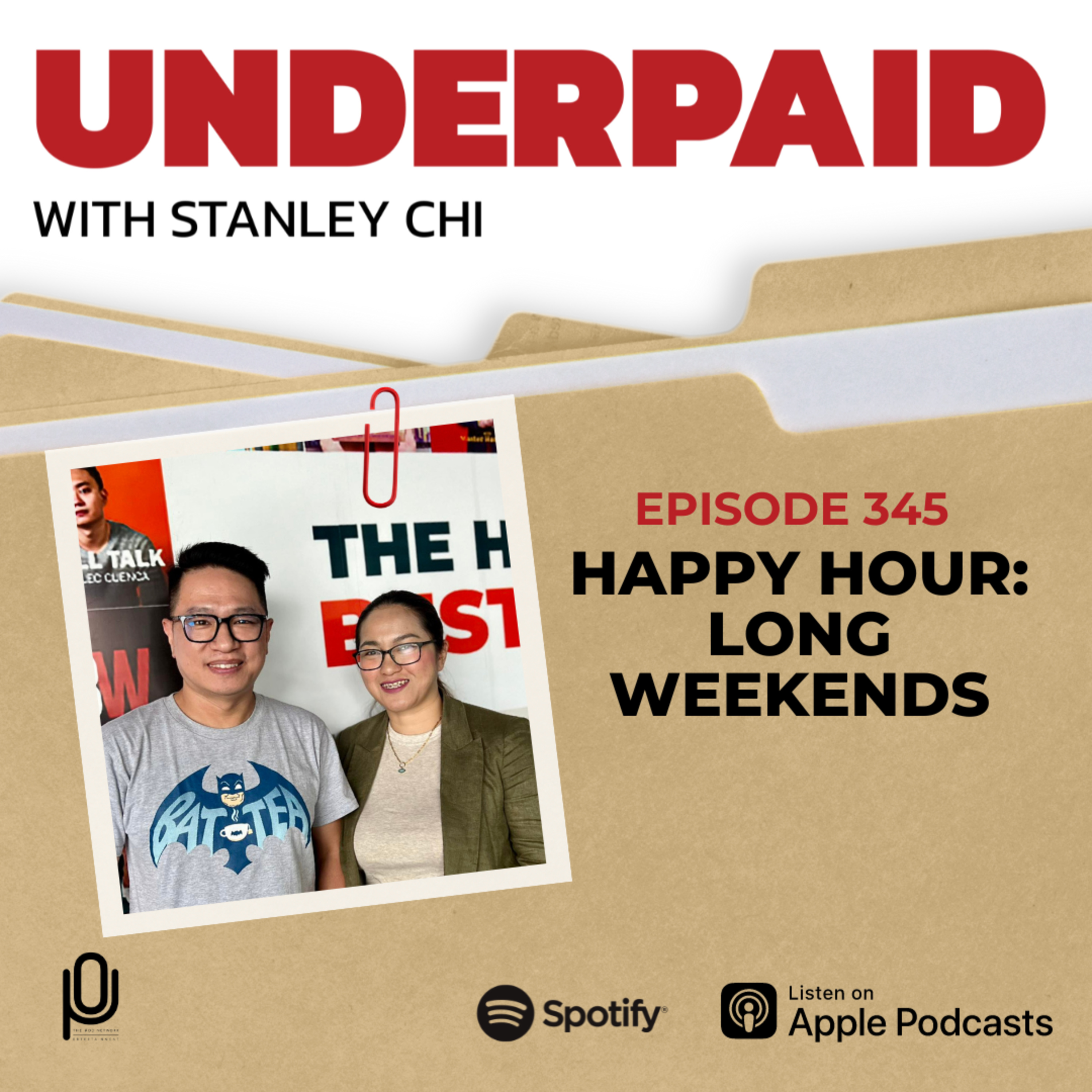 Episode 345: Happy Hour: Long Weekends