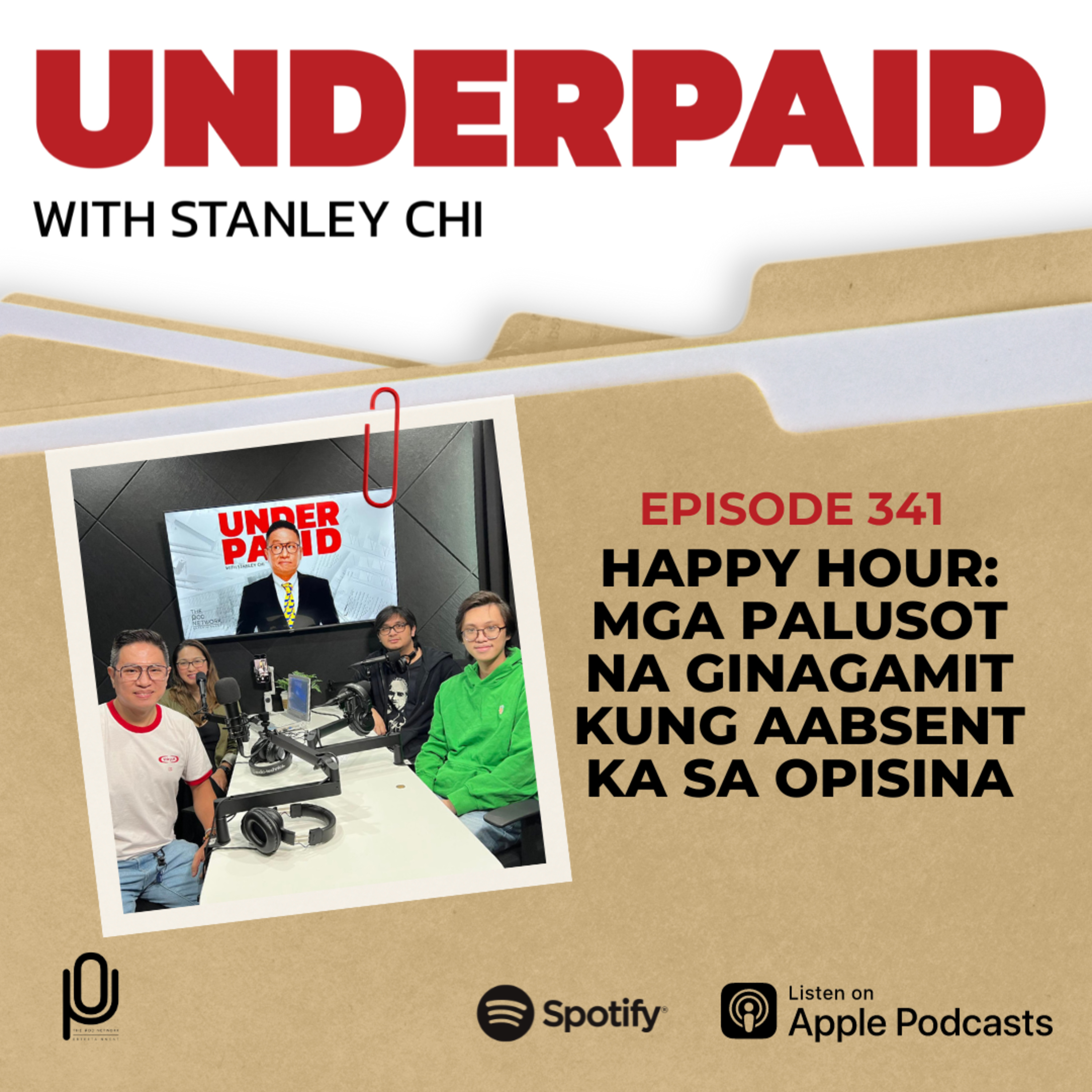 Episode 341: Happy Hour: Mga Palusot Na Ginagamit Kung Aabsent Ka Sa Opisina