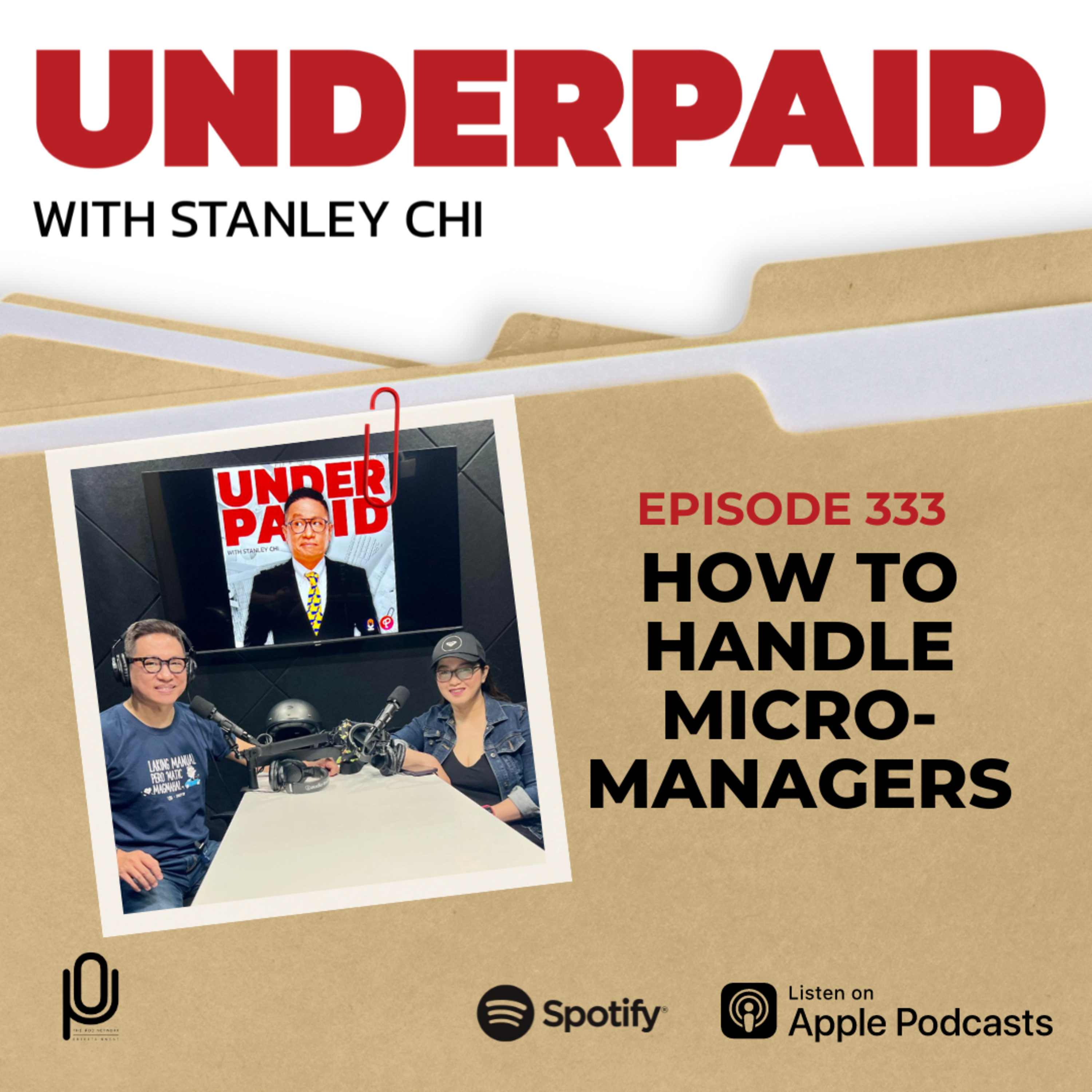 Episode 333: Pro Tips: How to Handle Micromanagers