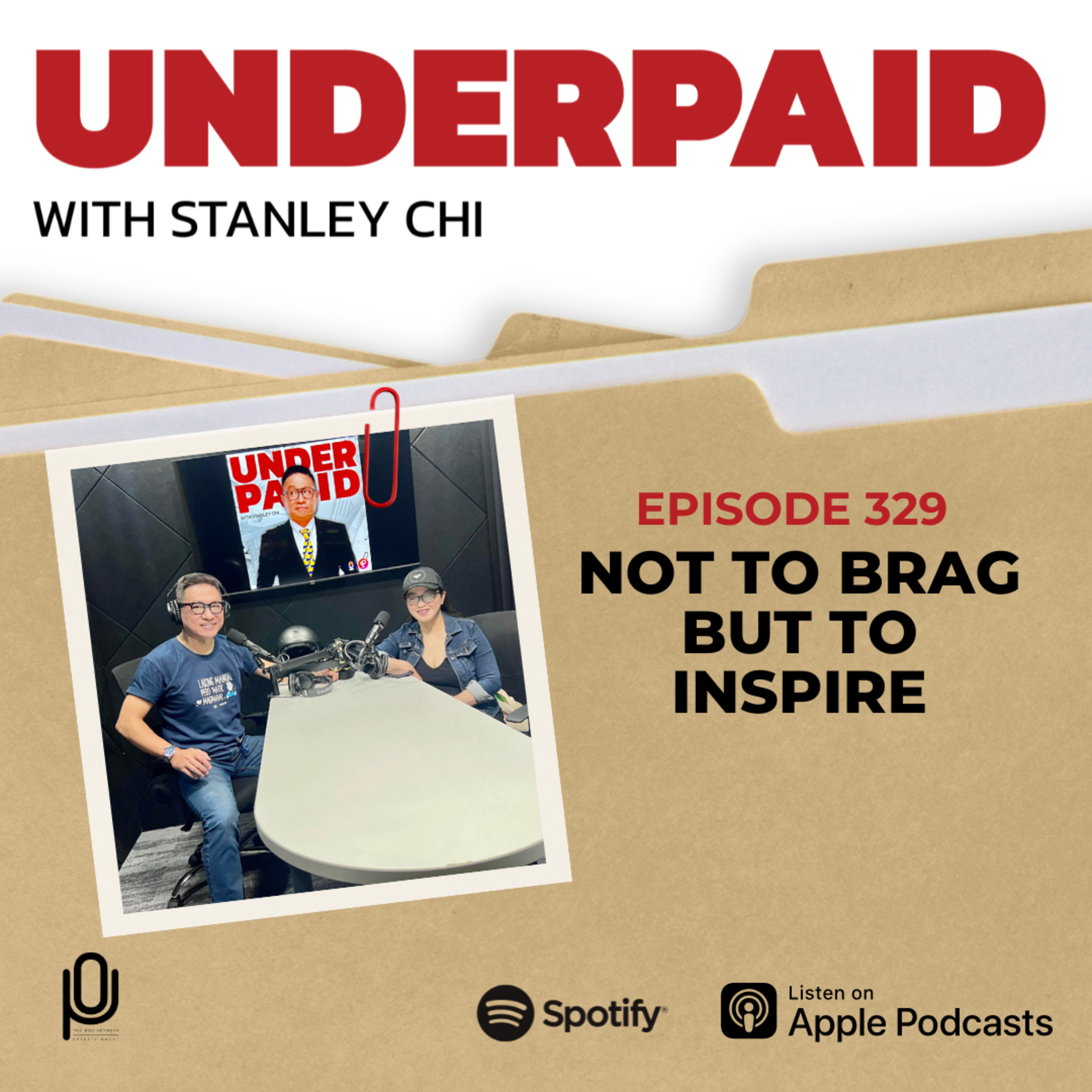 Episode 329: Not to brag but to inspire