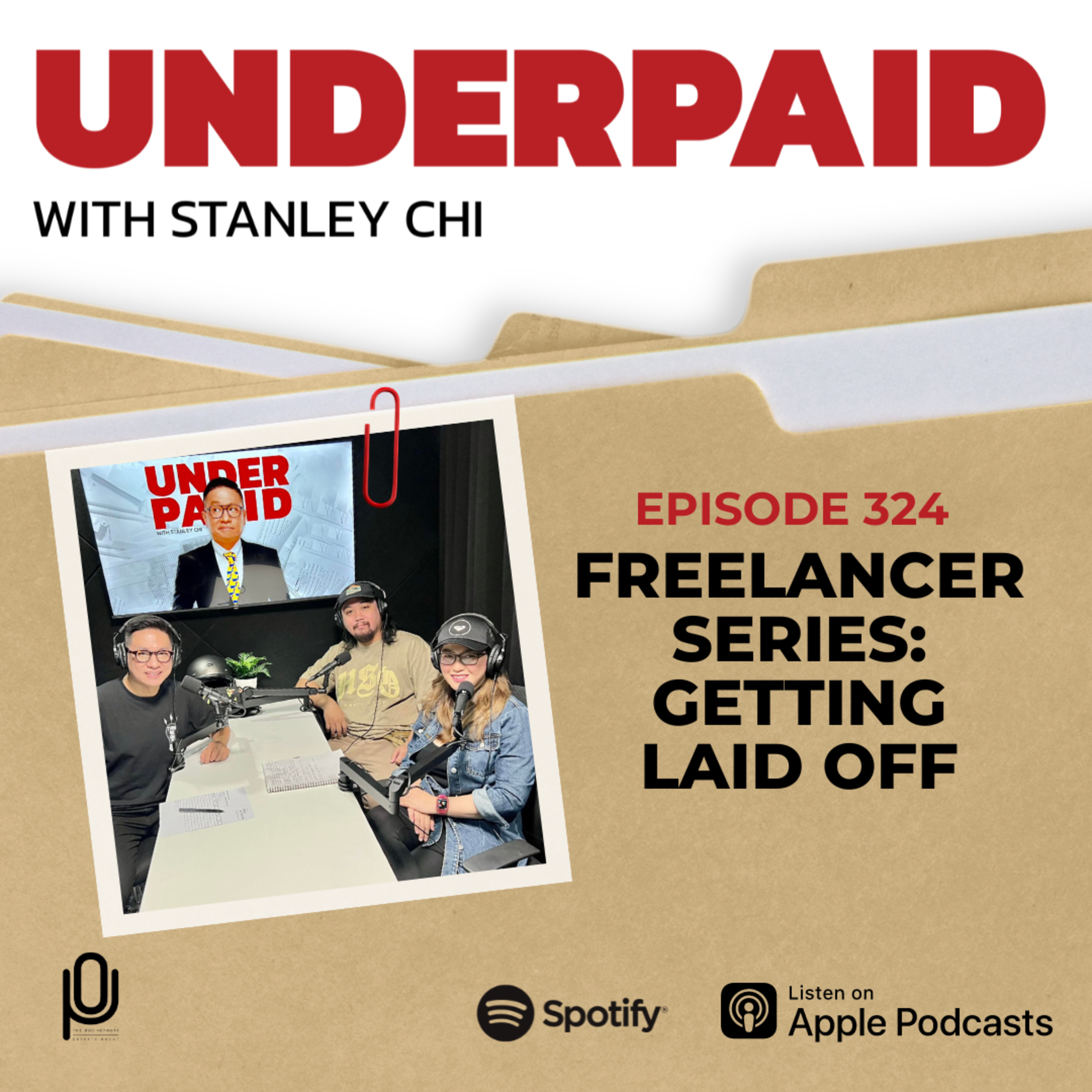 Episode 324: Freelancer Series: Getting Laid Off