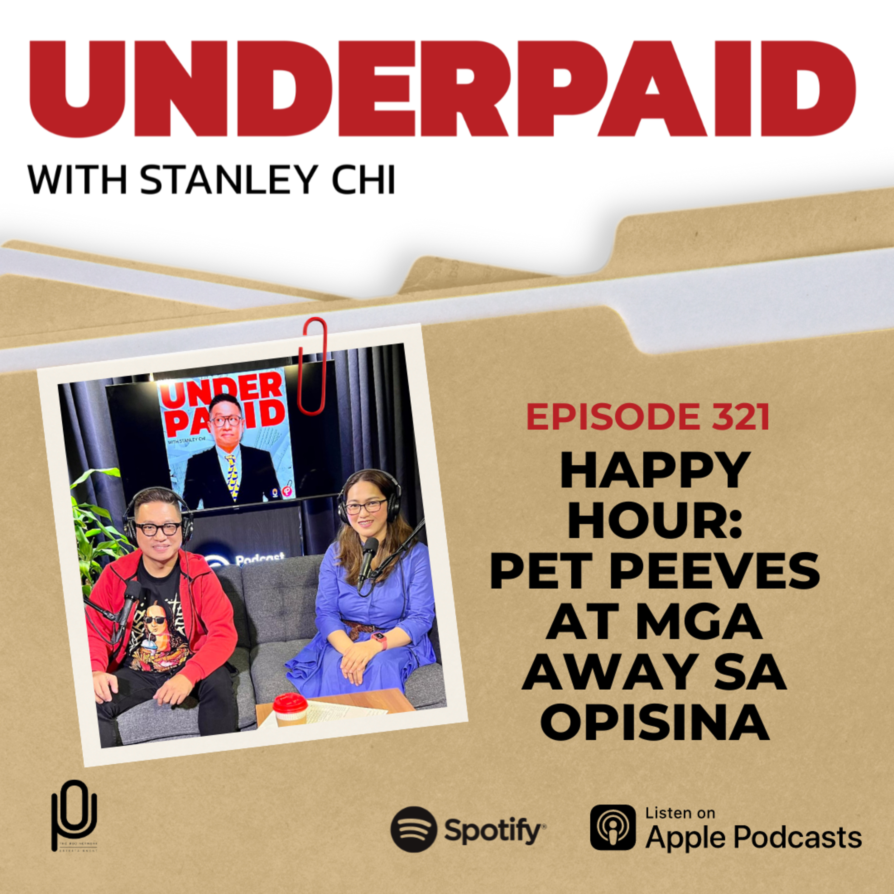 Episode 321: Happy Hour: Pet Peeves At Mga Away Sa Opisina