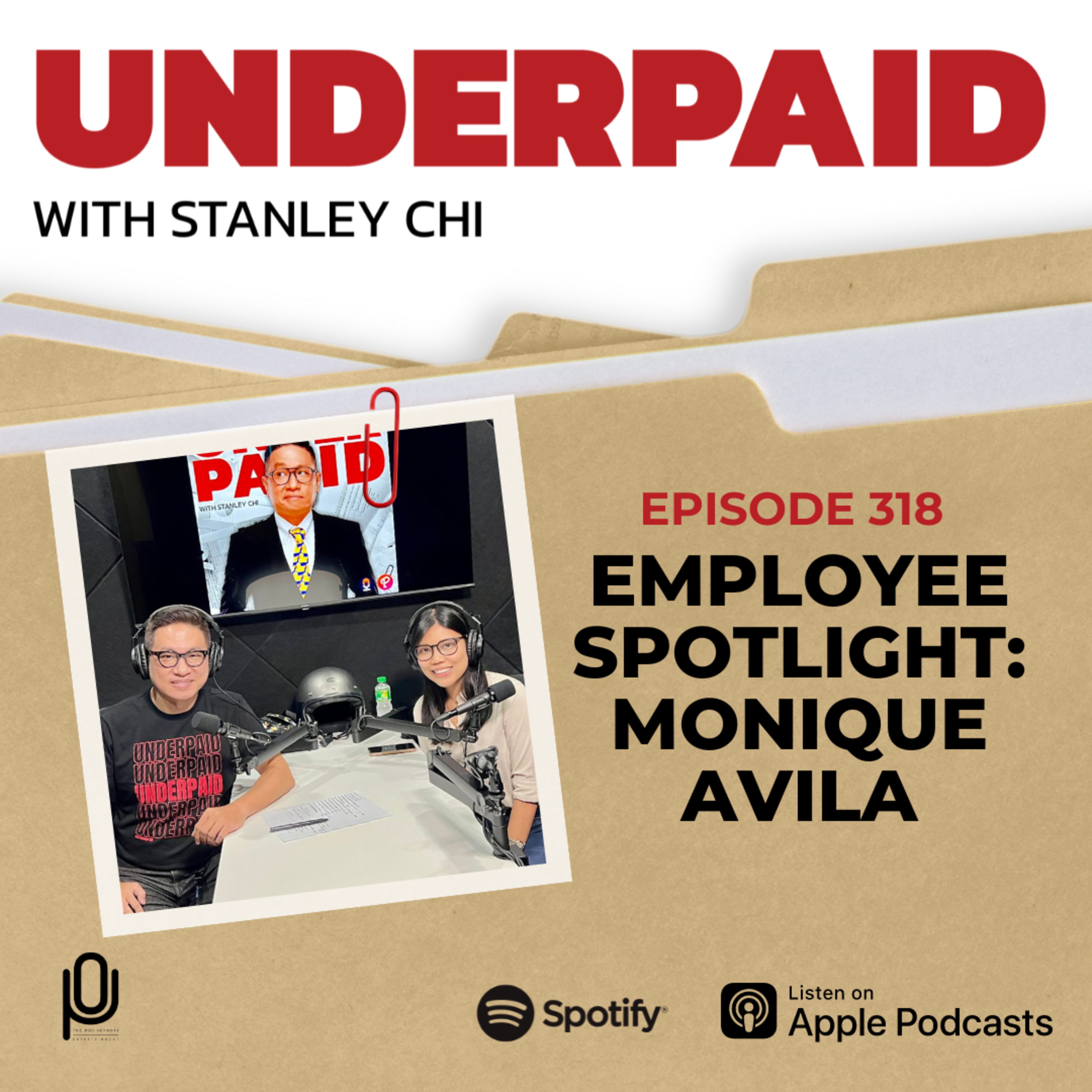 Episode 318: Employee Spotlight: Monique Avila