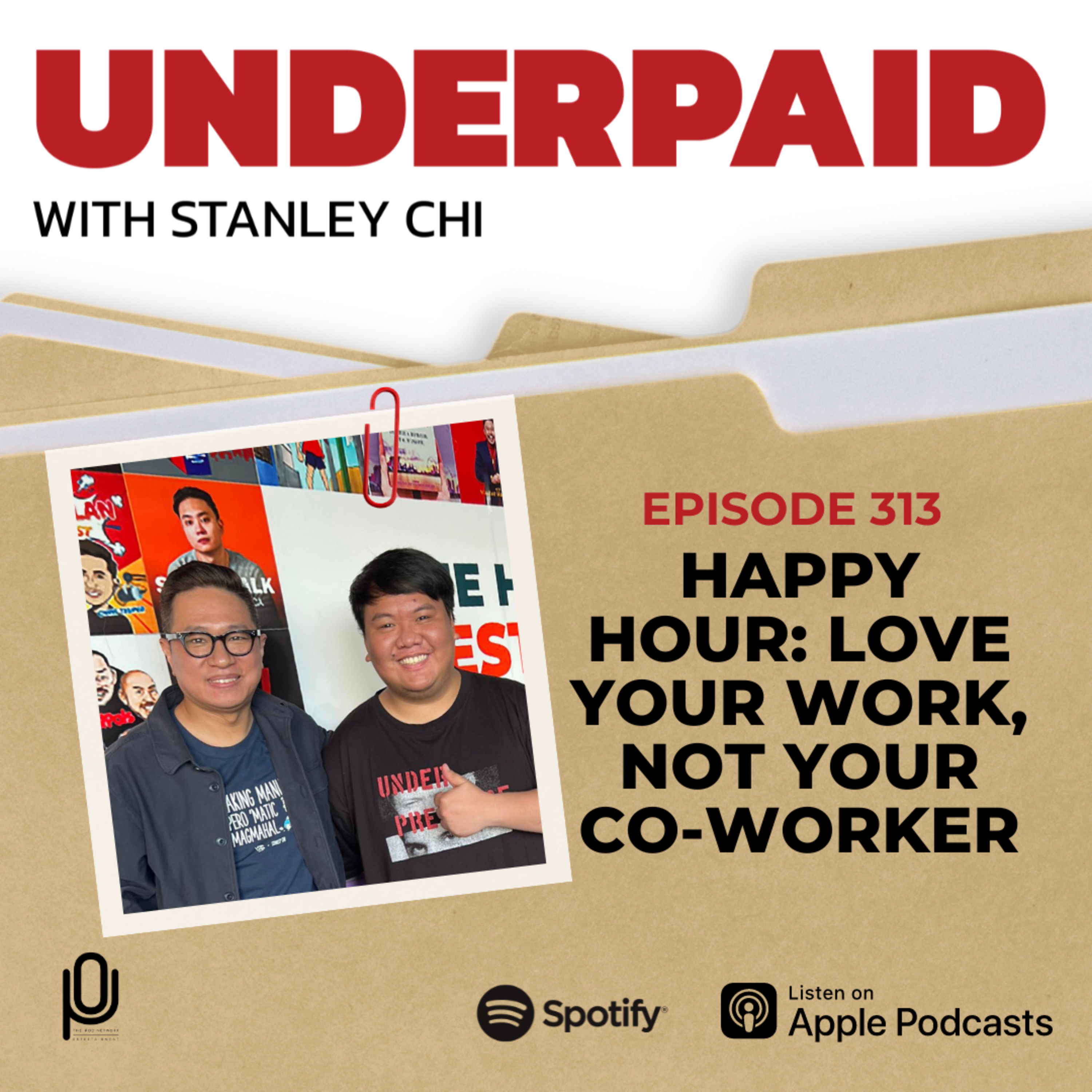 Episode 313: Happy Hour: Love Your Work, Not Your Co-worker