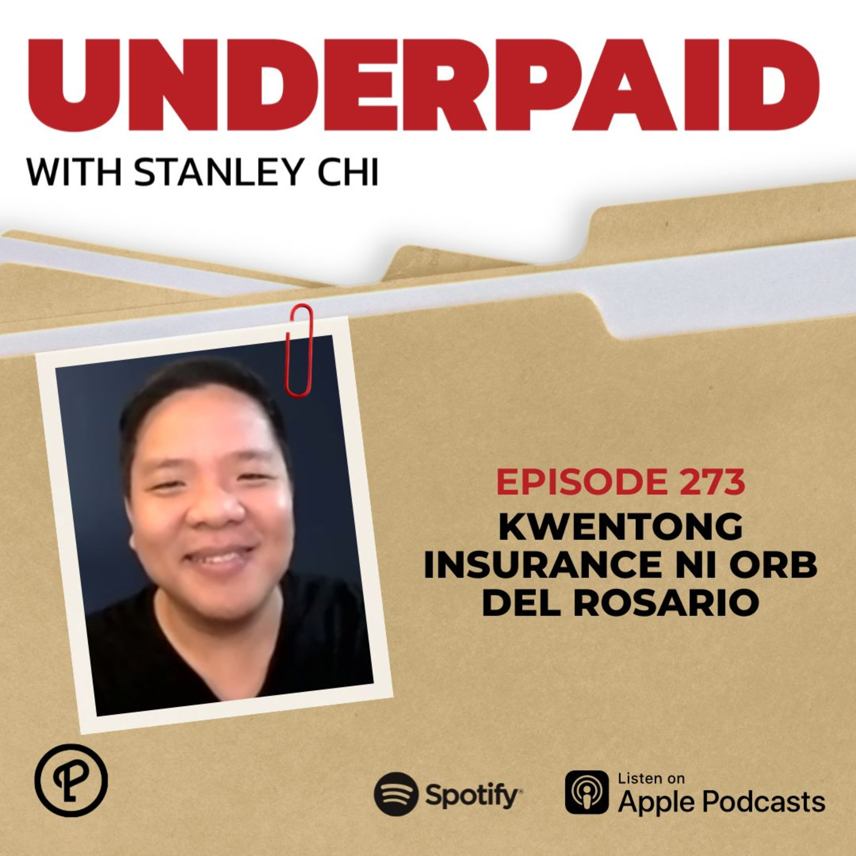 Episode 273: Kwentong Insurance ni Orb del Rosario