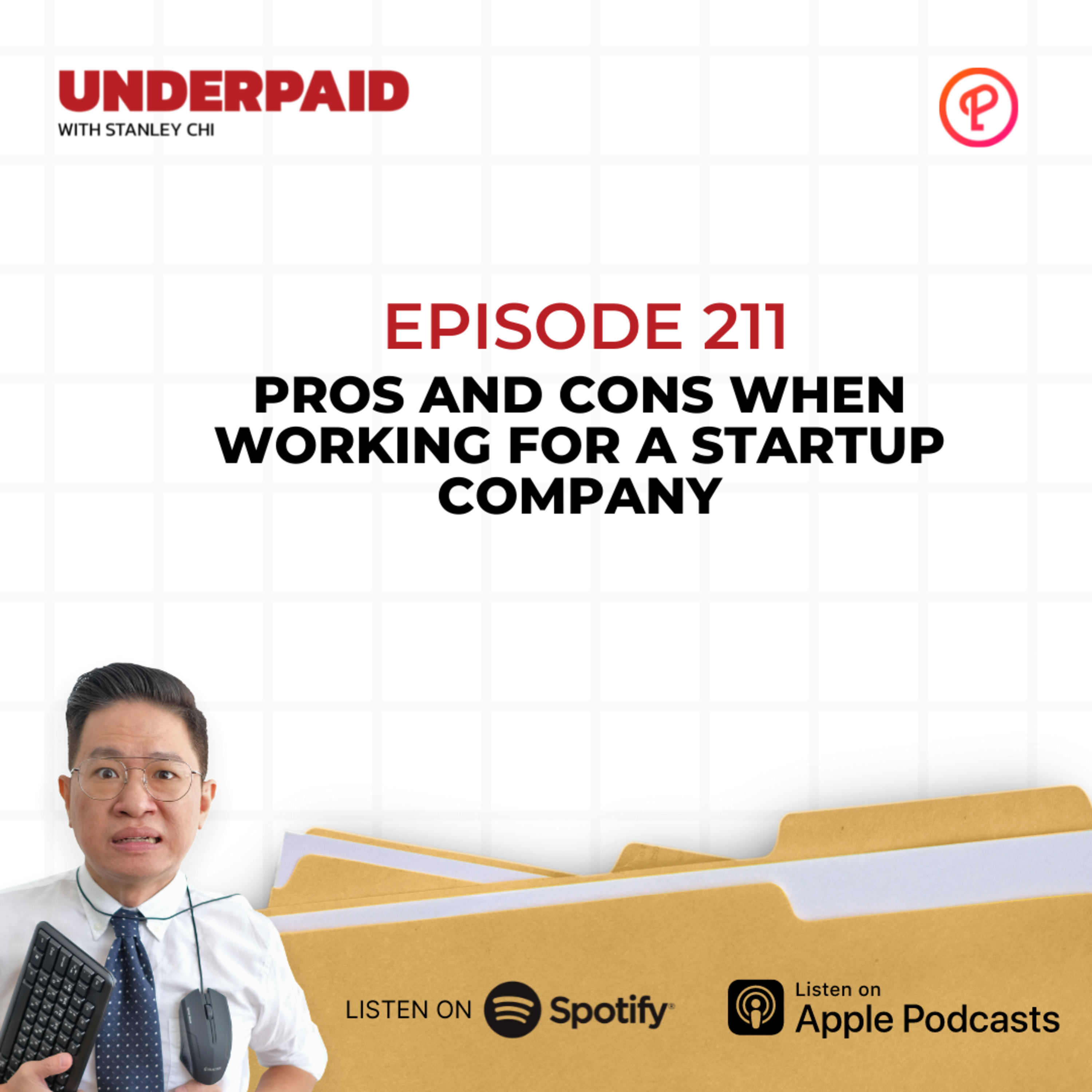 Episode 211: Pros And Cons When Working For A Startup Company