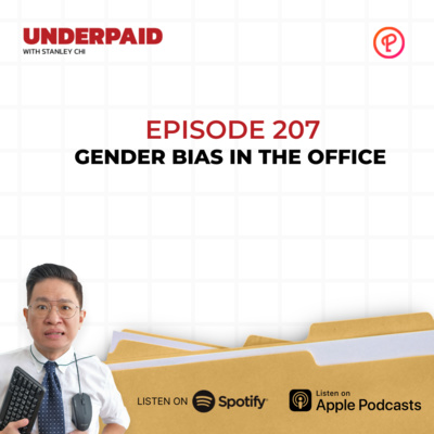 Episode 207: Gender bias in the office