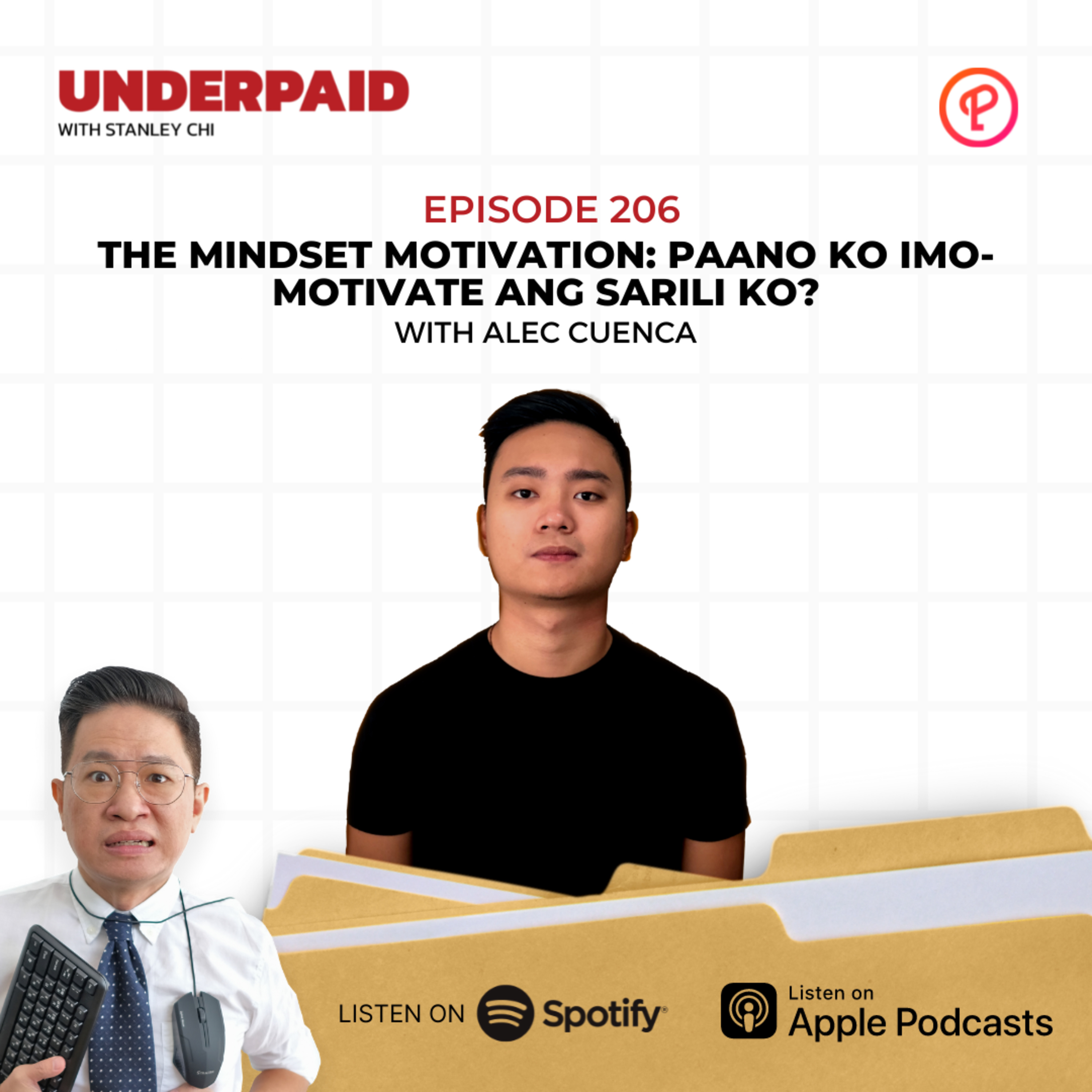 Episode 206: The Mindset Motivation: Paano ko imo-motivate ang sarili ko?