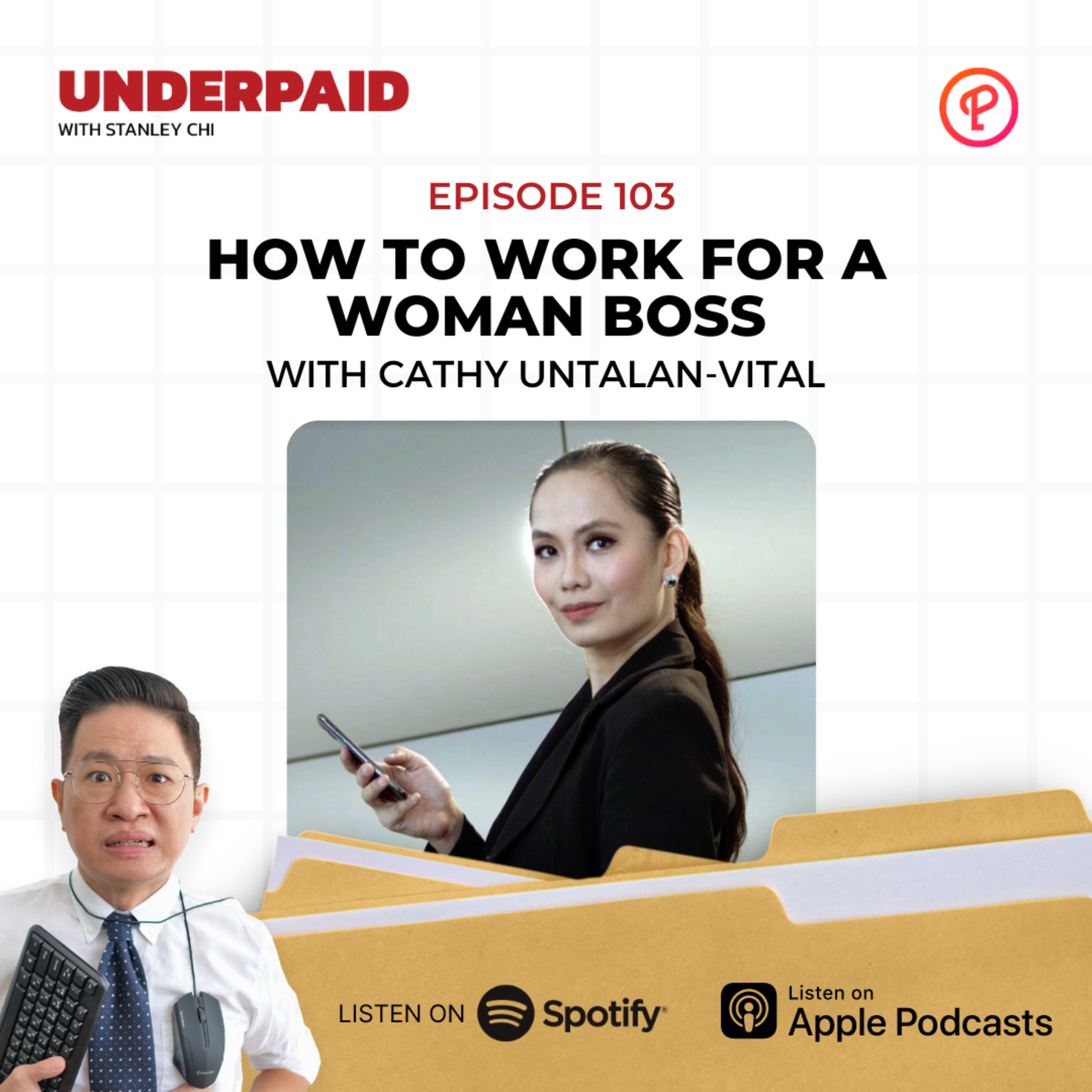 Episode 103: How to work for a woman boss