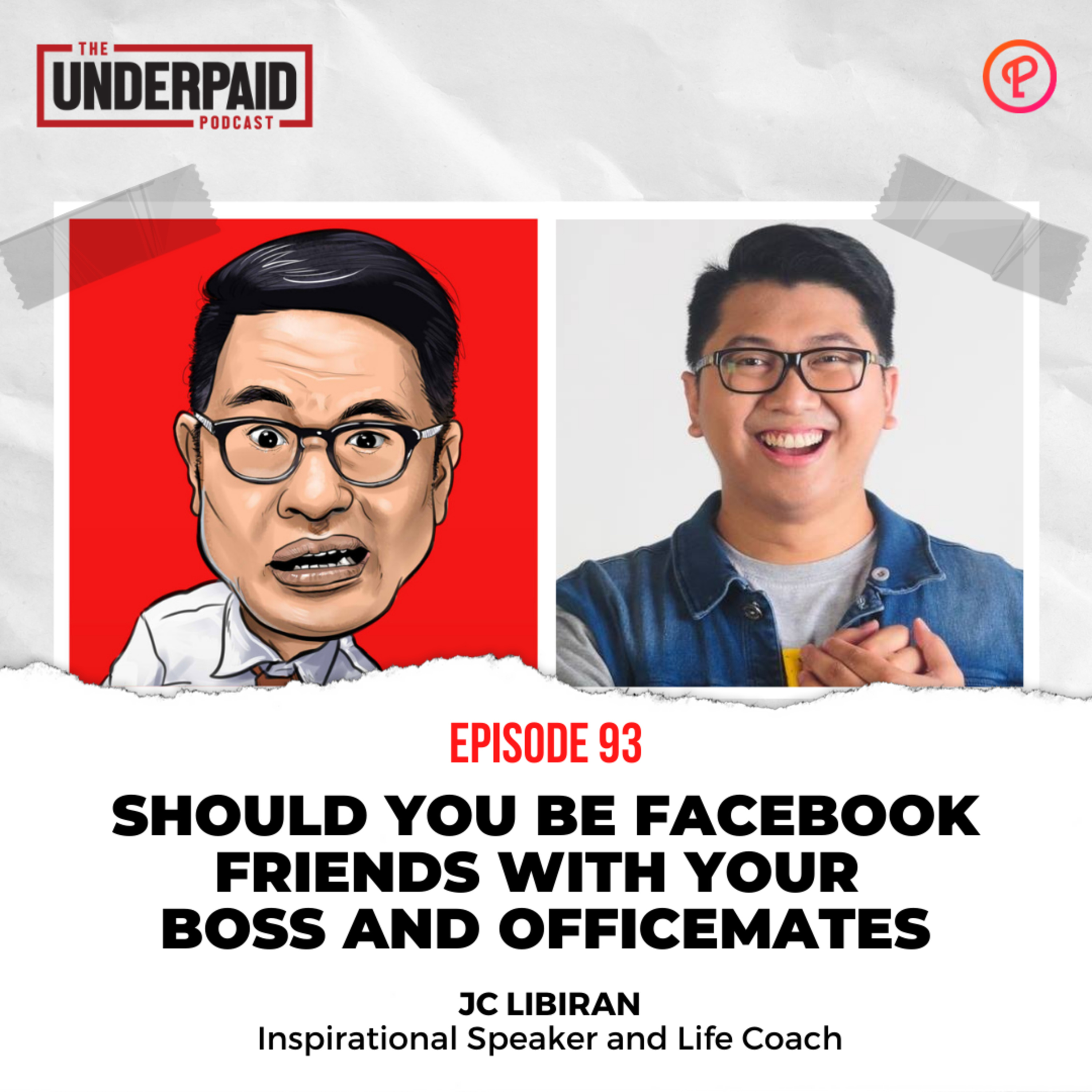 Episode 93: Should you be Facebook friends with your boss and officemates