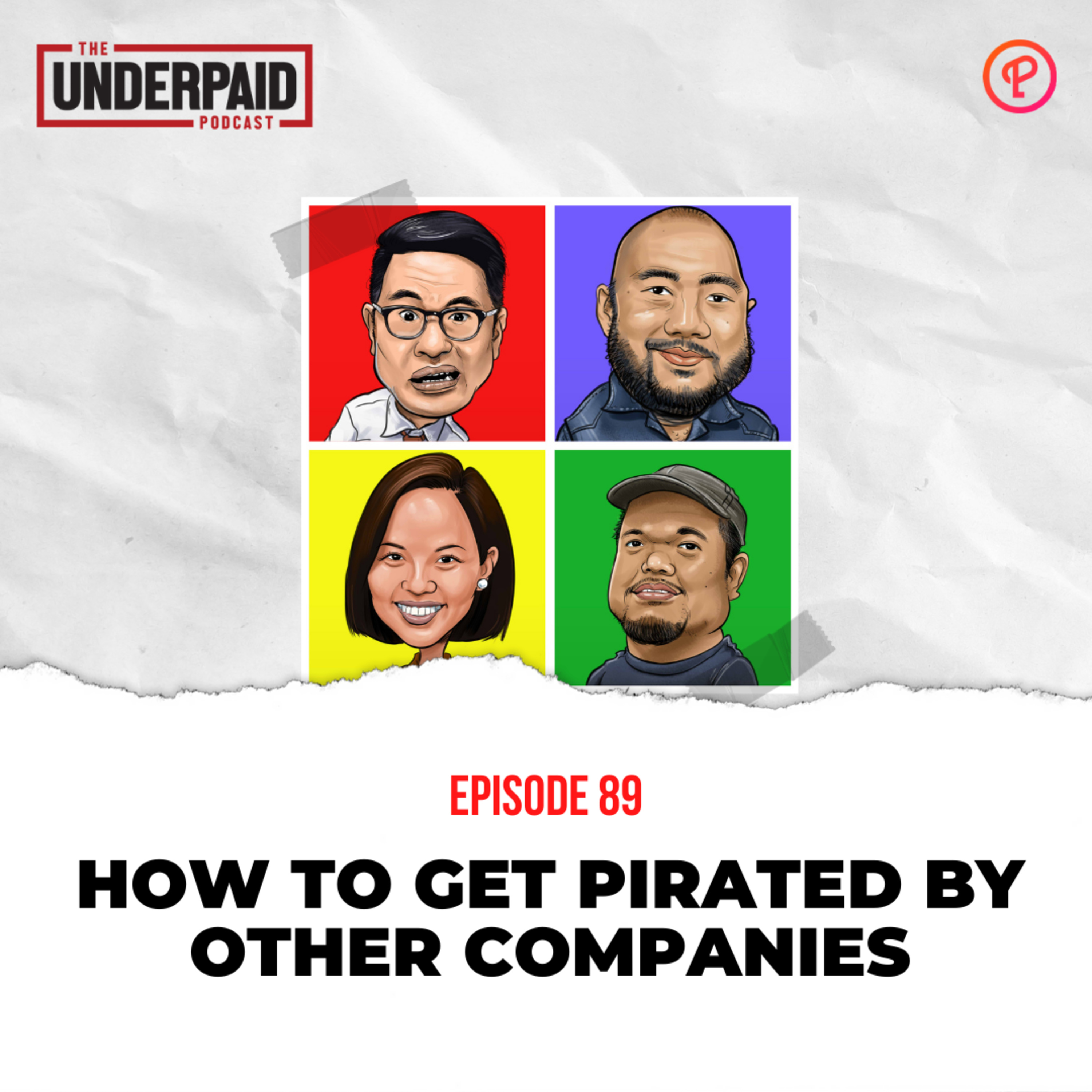 Episode 89: How to get pirated by other companies