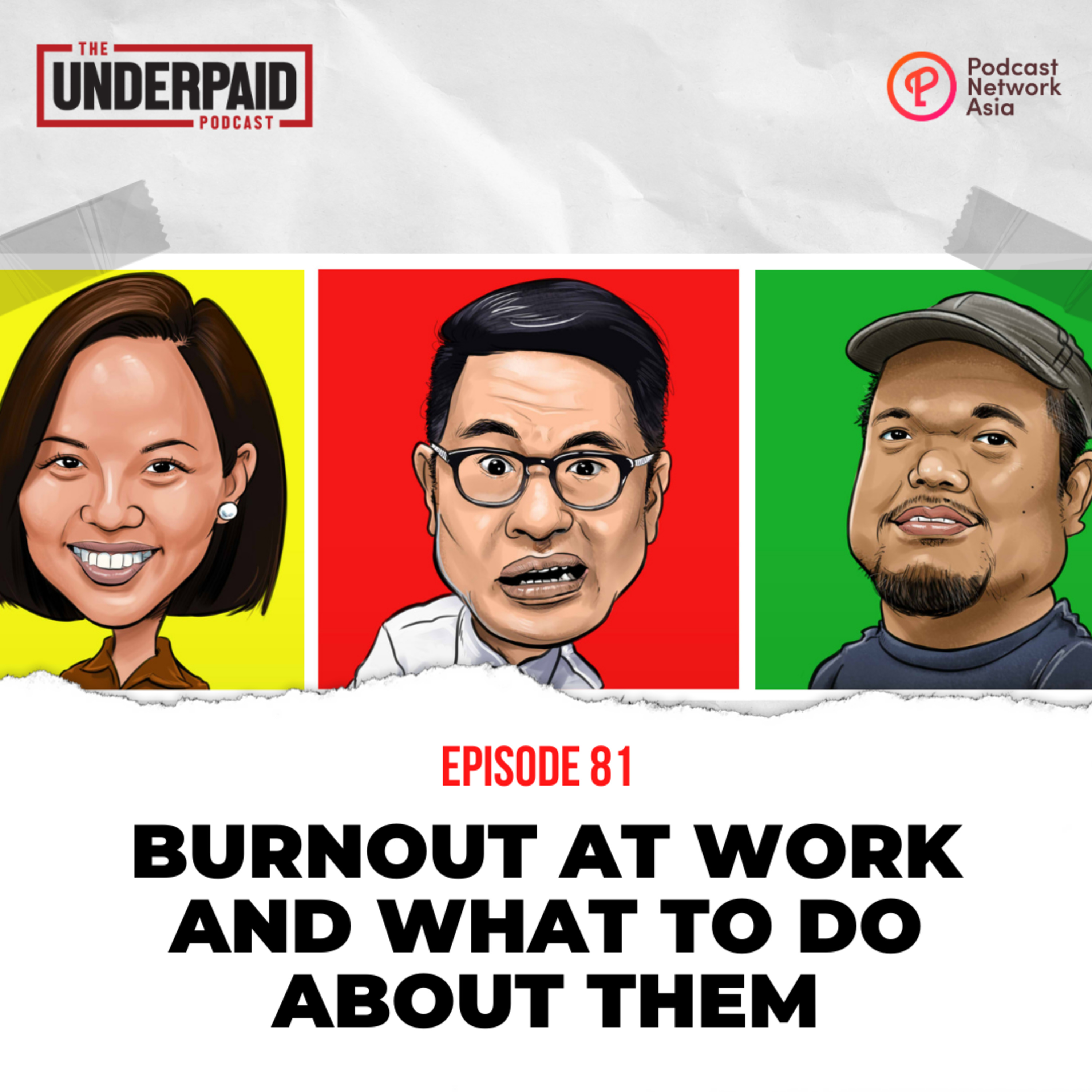 Episode 81: Burnout at work and what to do about them