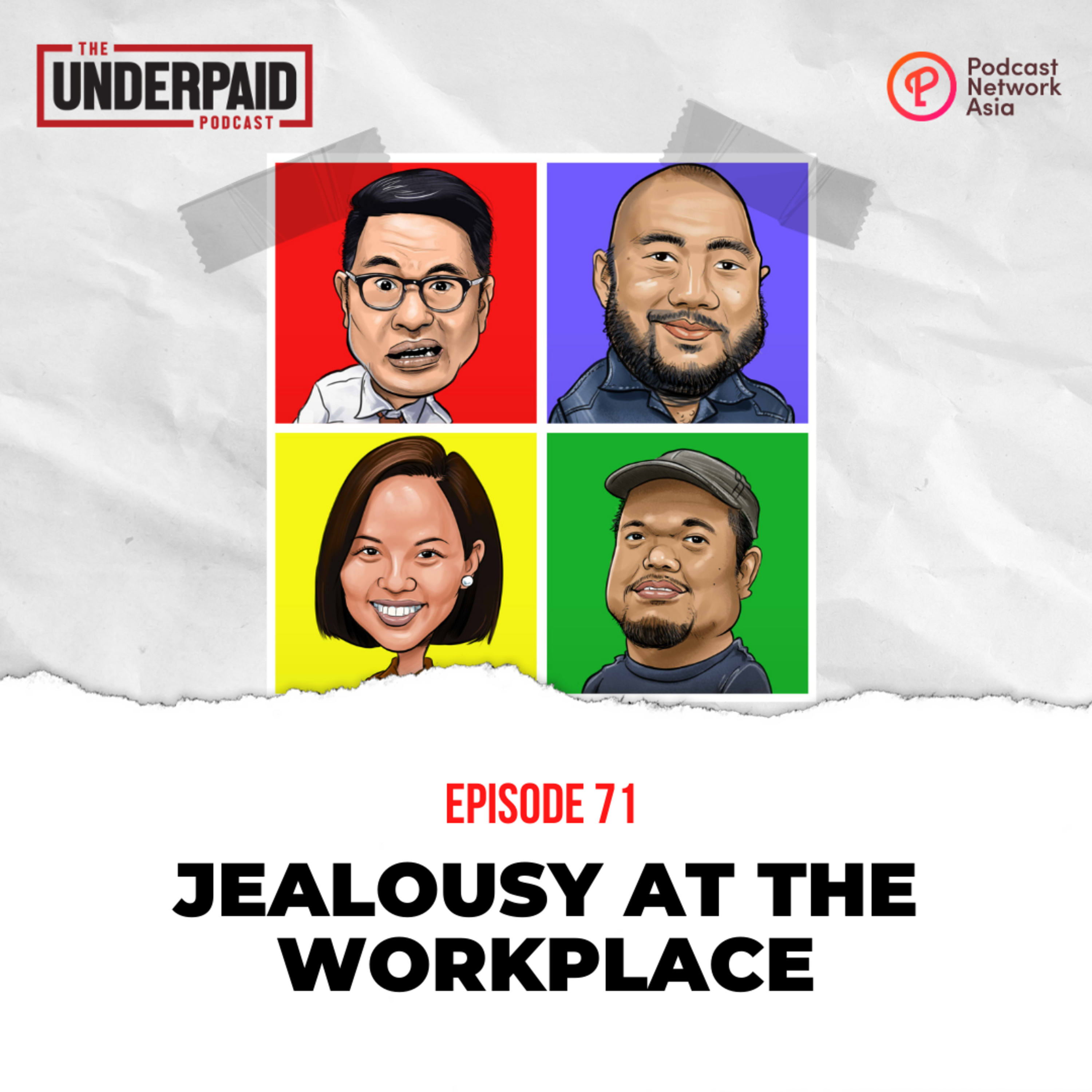 Episode 71: Jealousy at the Workplace