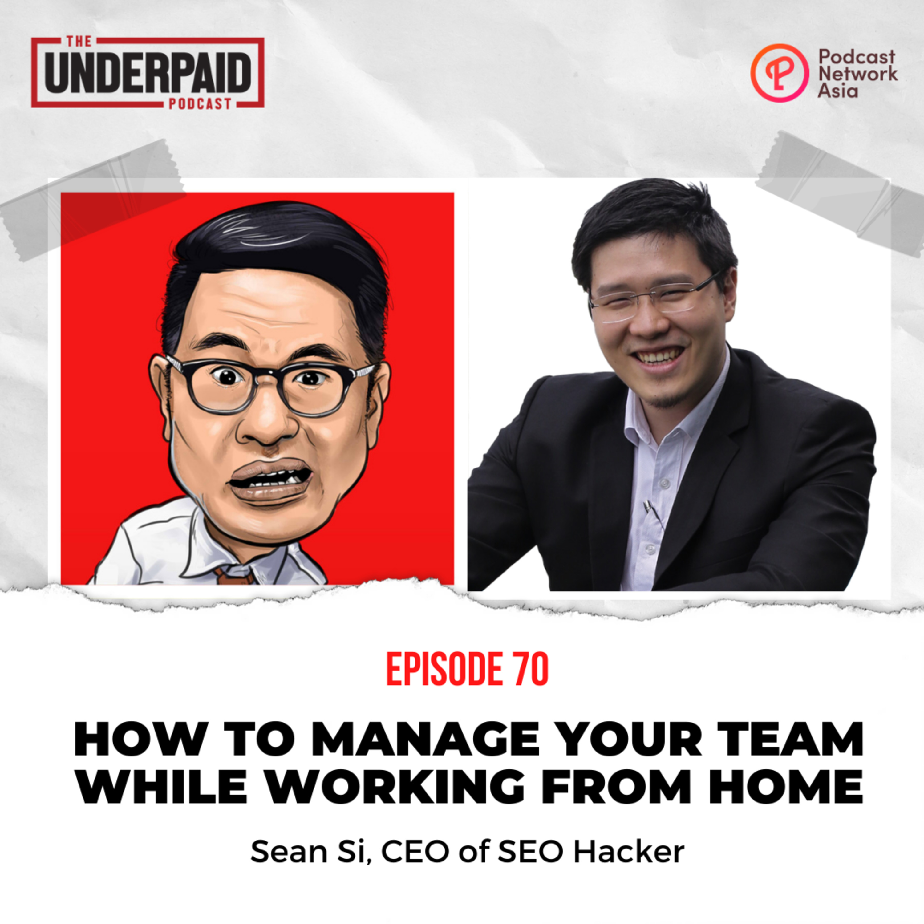 Episode 70: How to manage your team while working from home