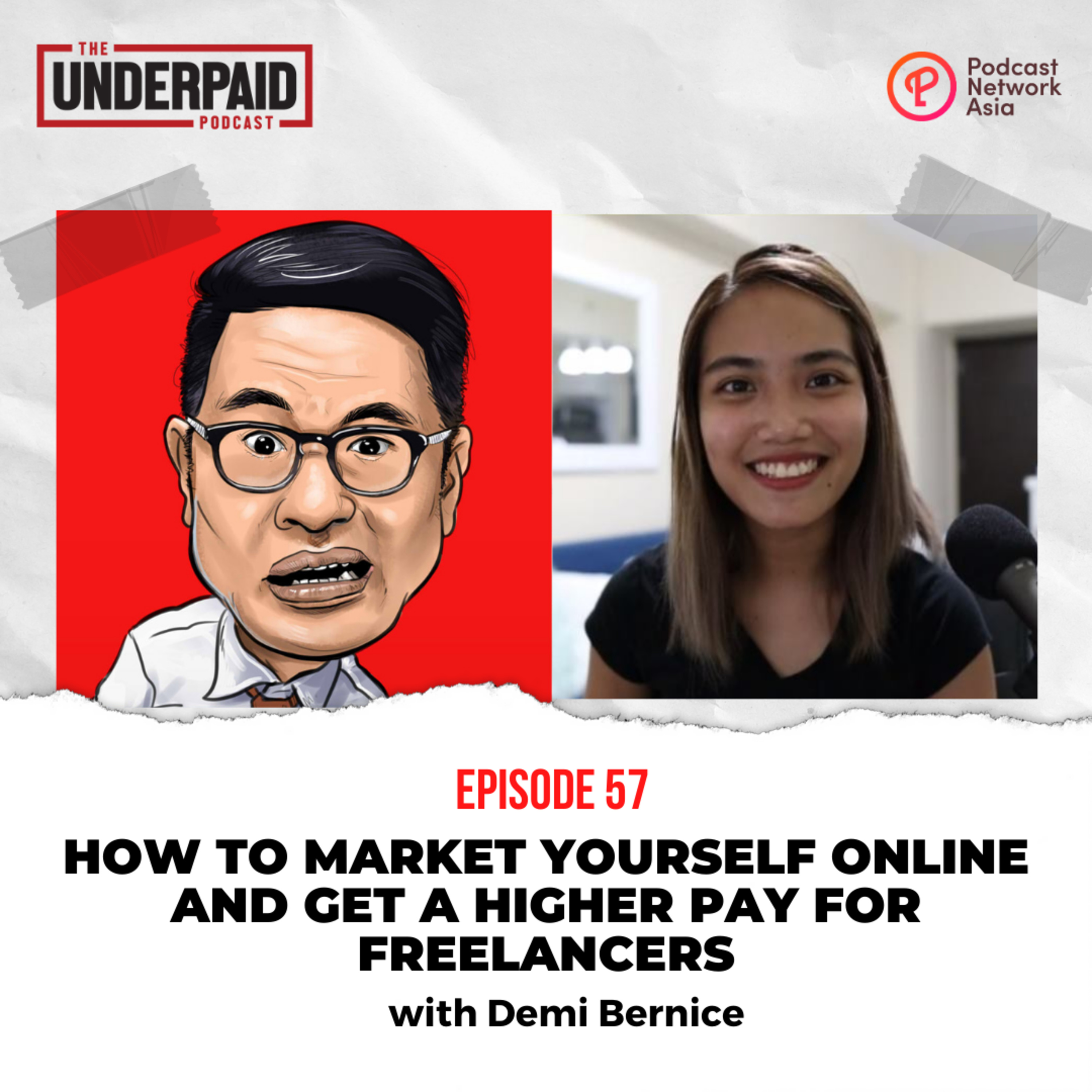 Episode 57: How to market yourself online and get a higher pay for freelancers