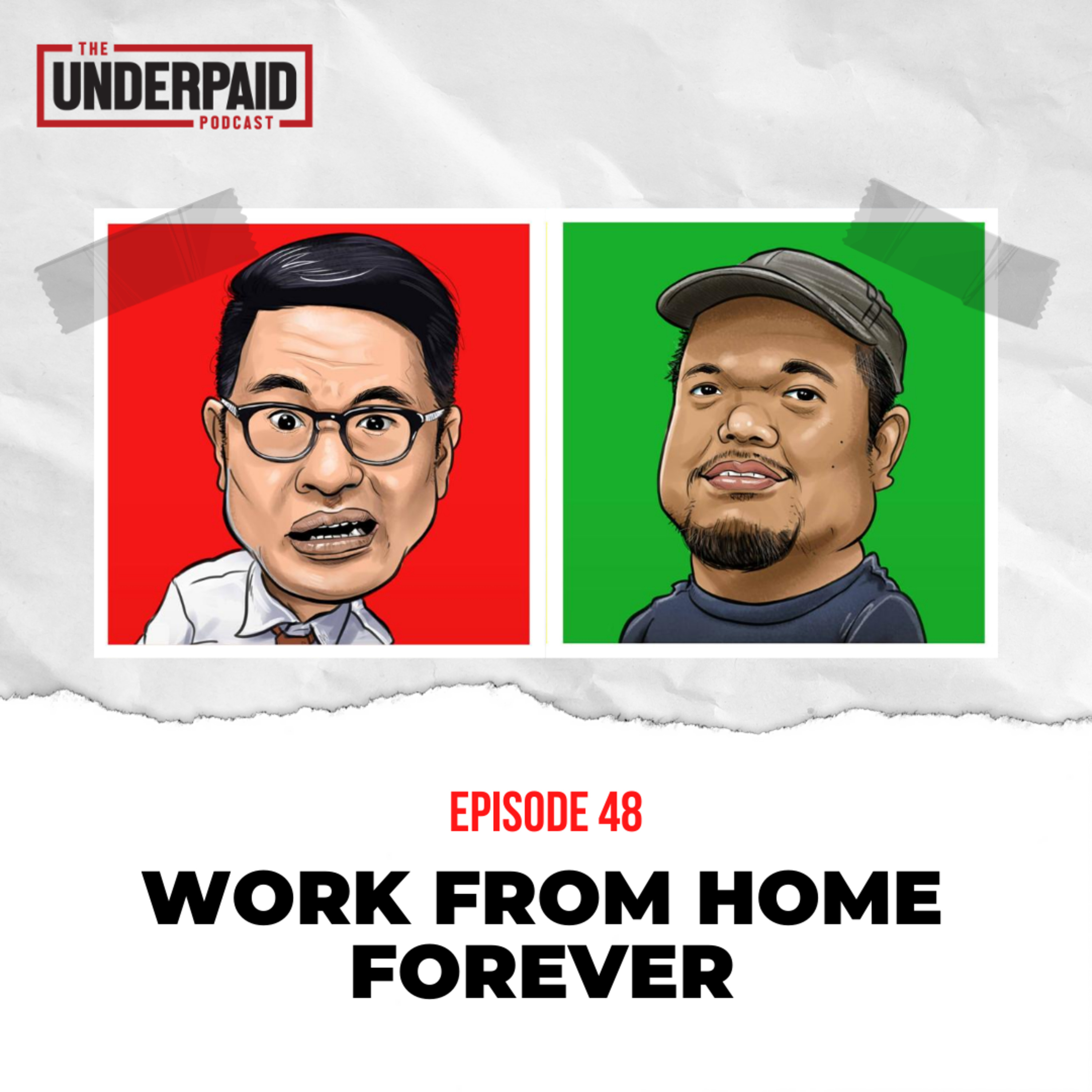 Episode 48: Work from Home Forever