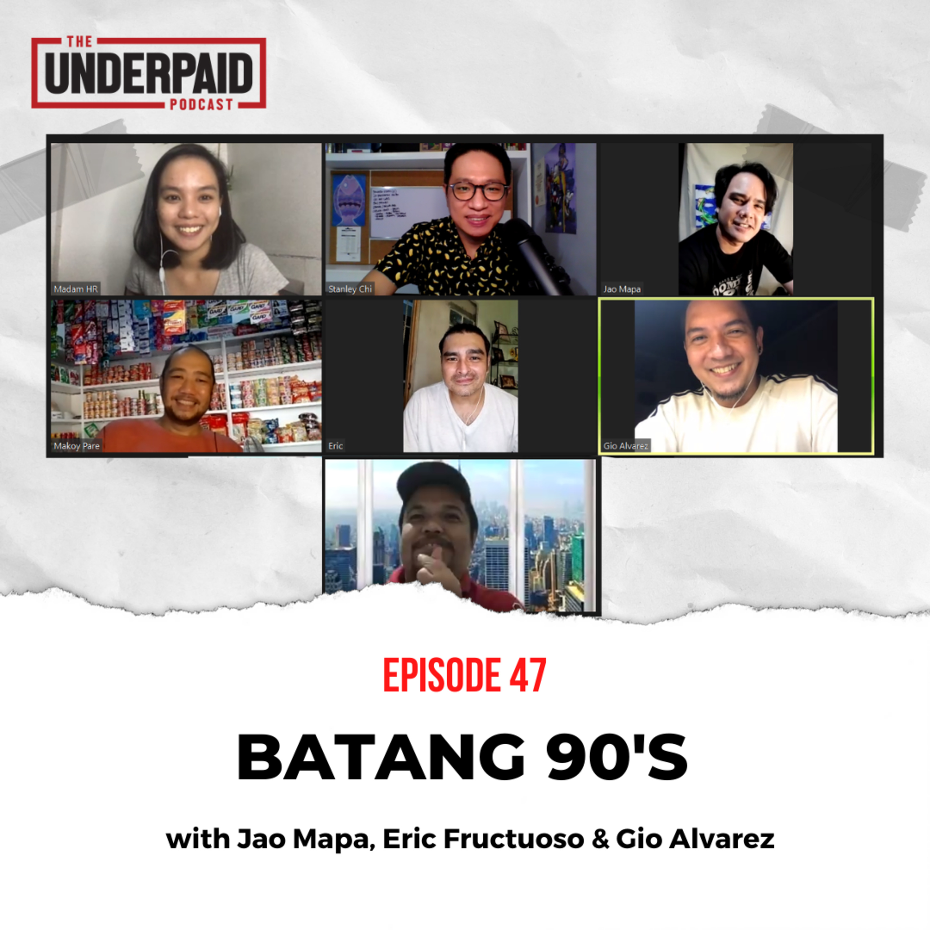 Episode 47: Batang 90's