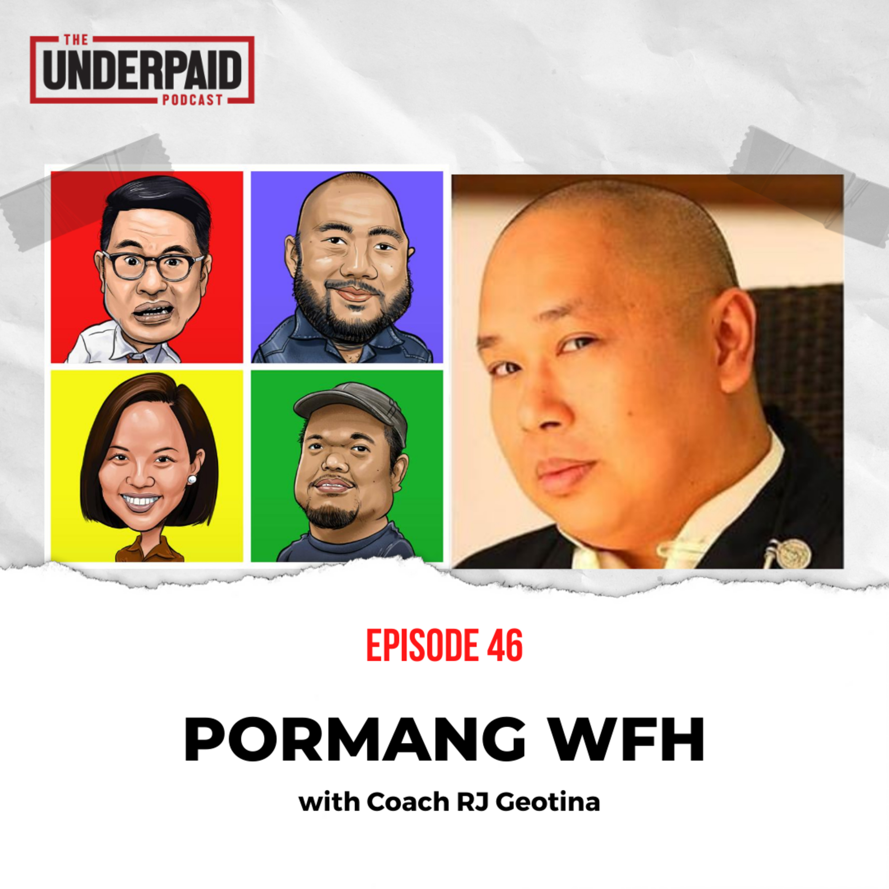 Episode 46: Pormang WFH