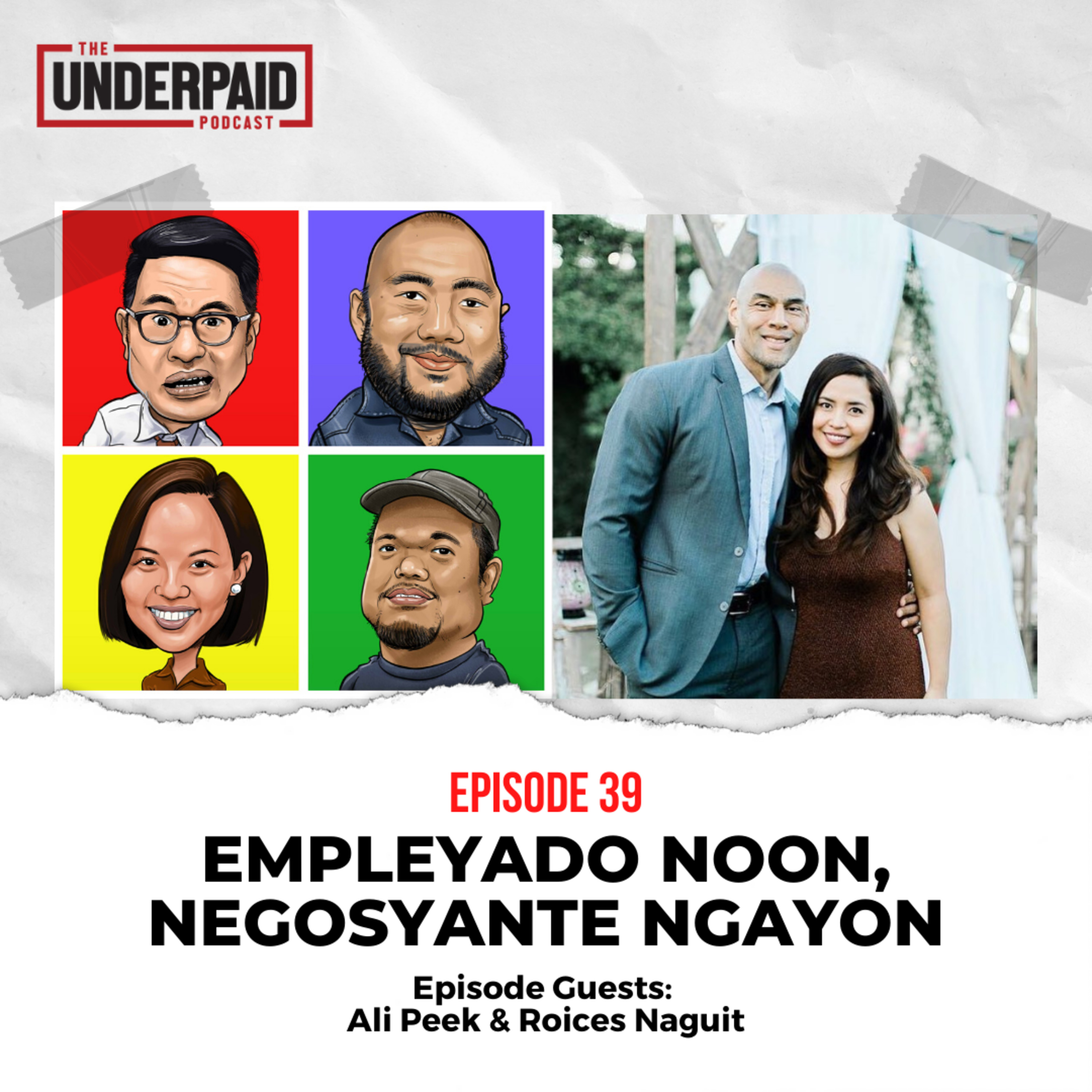 Episode 39: Empleyado Noon, Negosyante Ngayon