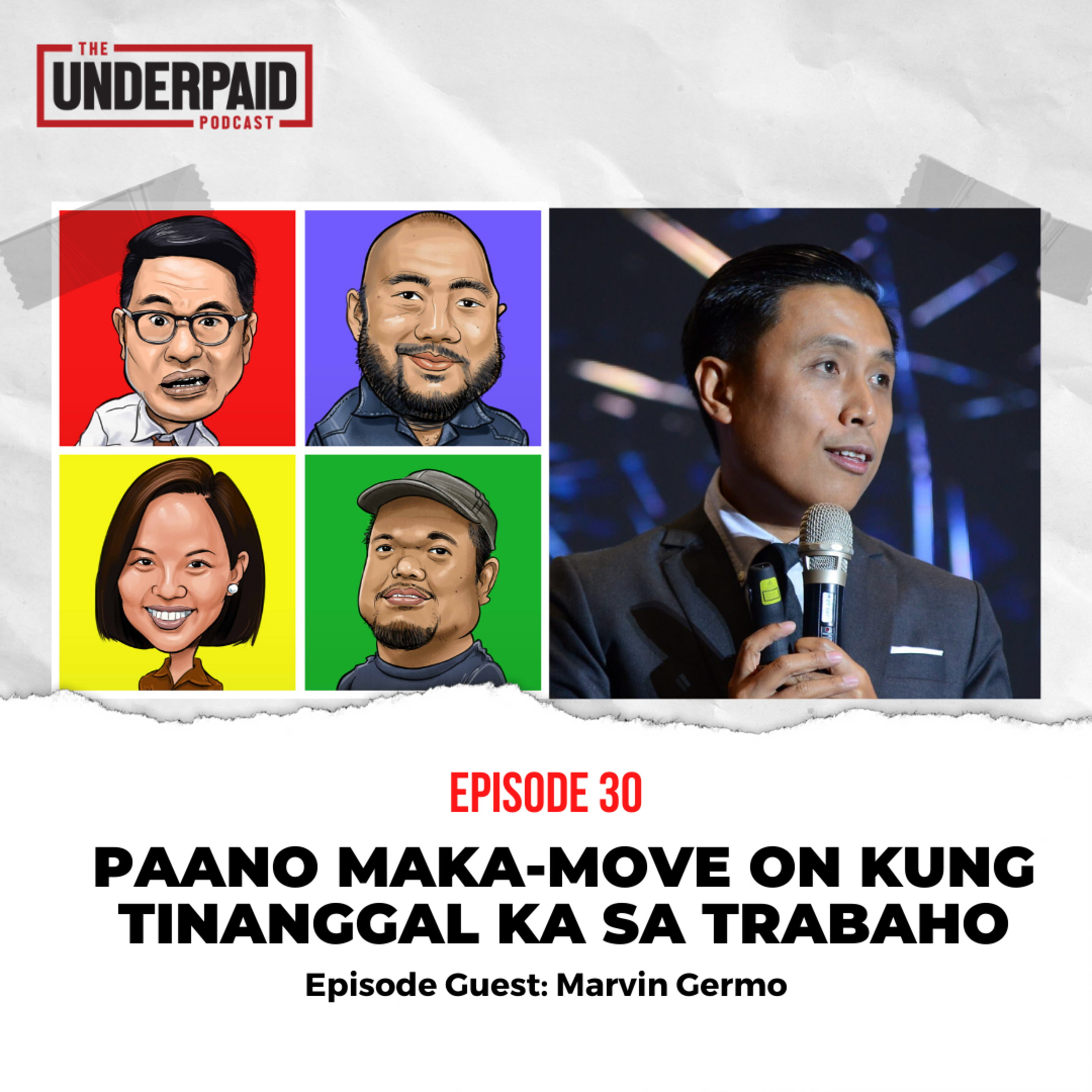 Episode 30: Paano maka-move on kung tinanggal ka sa trabaho