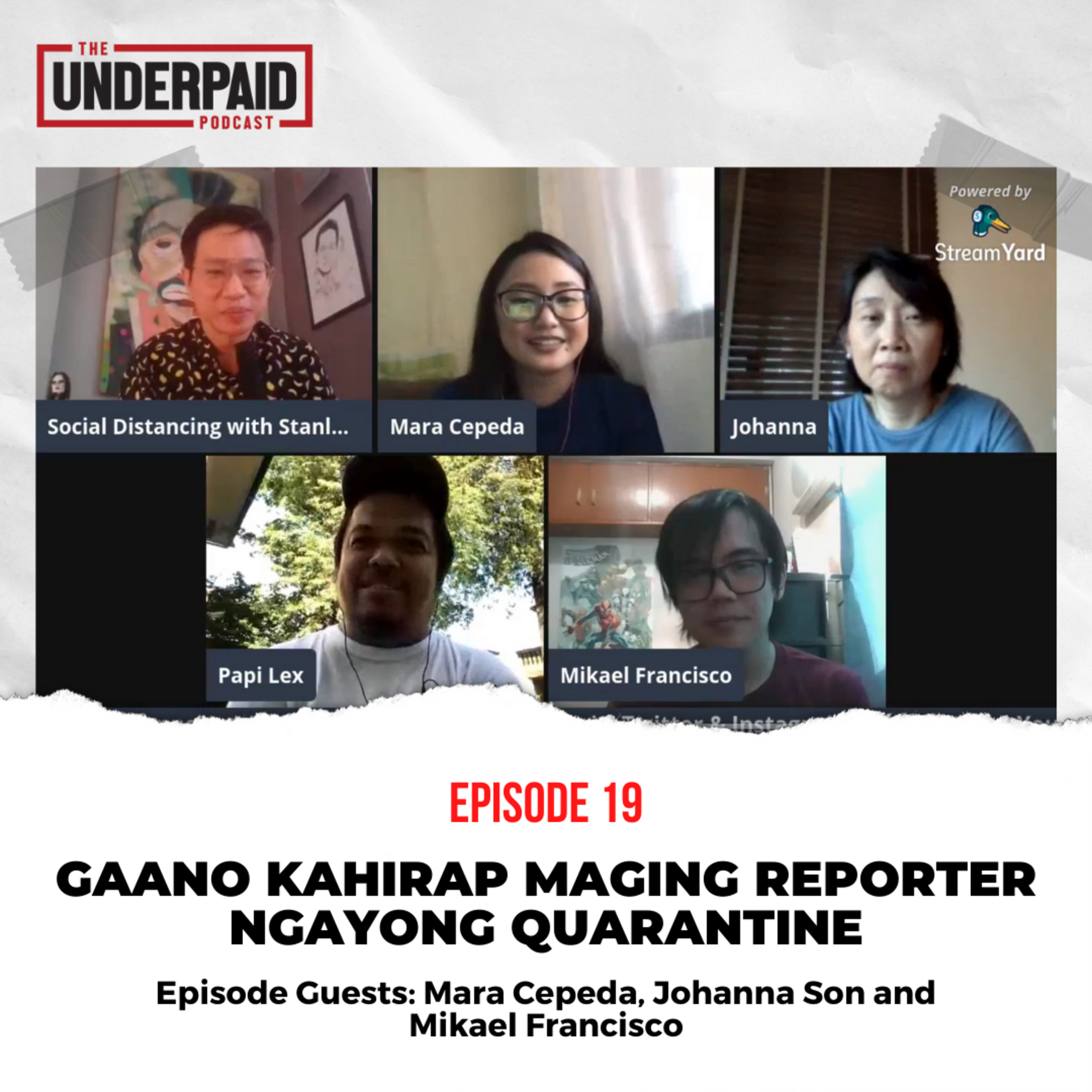 Episode 19: Gaano Kahirap Maging Reporter Ngayong Quarantine