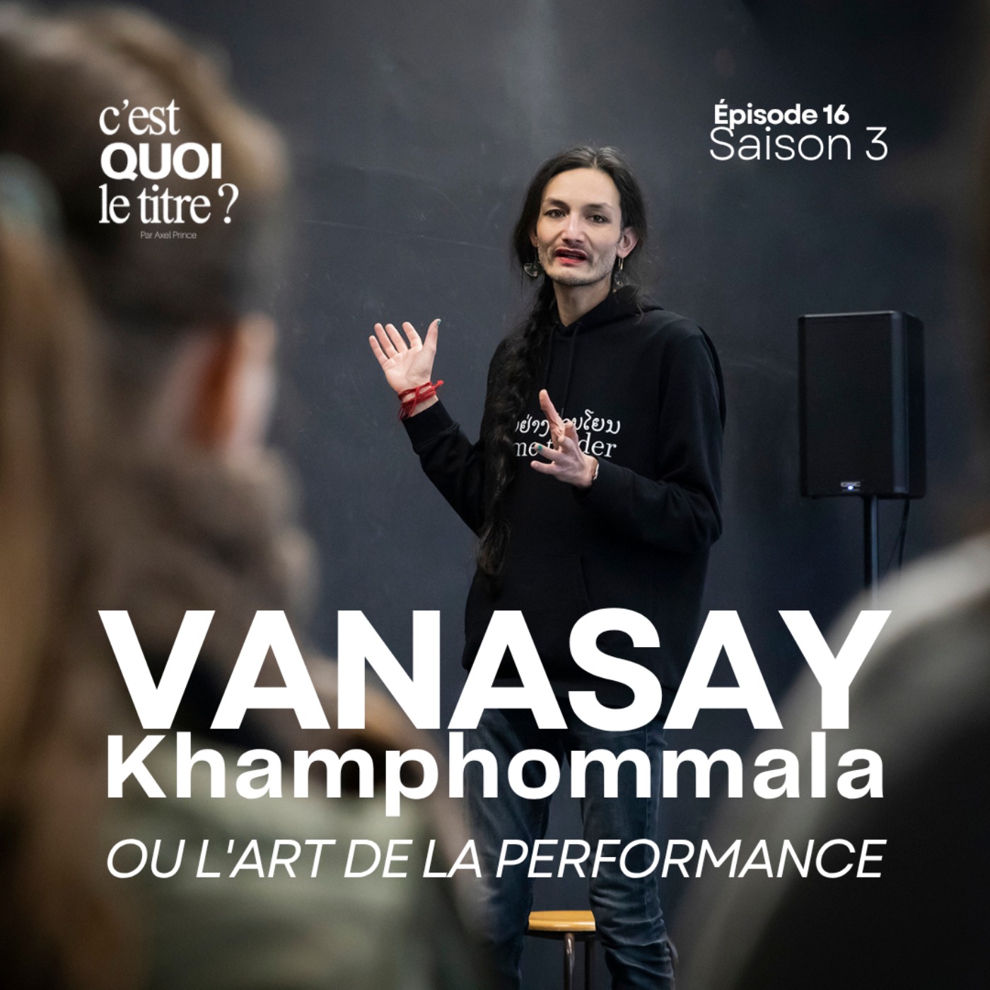 Vanasay Khamphommala, ou l'art de la Performance episode artwork