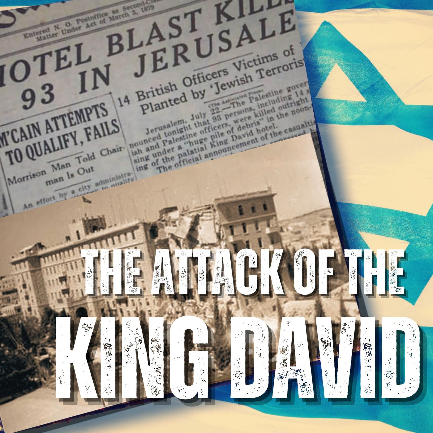 The Attack on the King David Hotel episode artwork