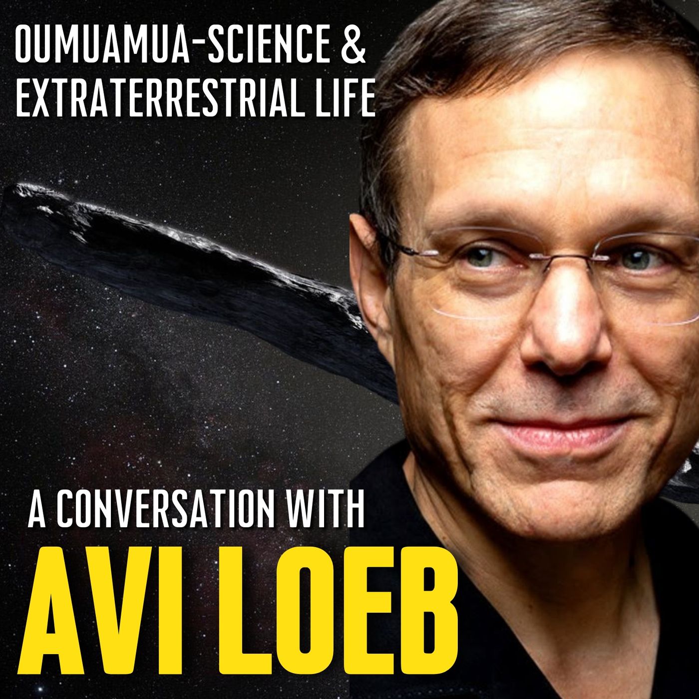 Life Beyond EARTH: A Conversation With AVI LOEB episode artwork