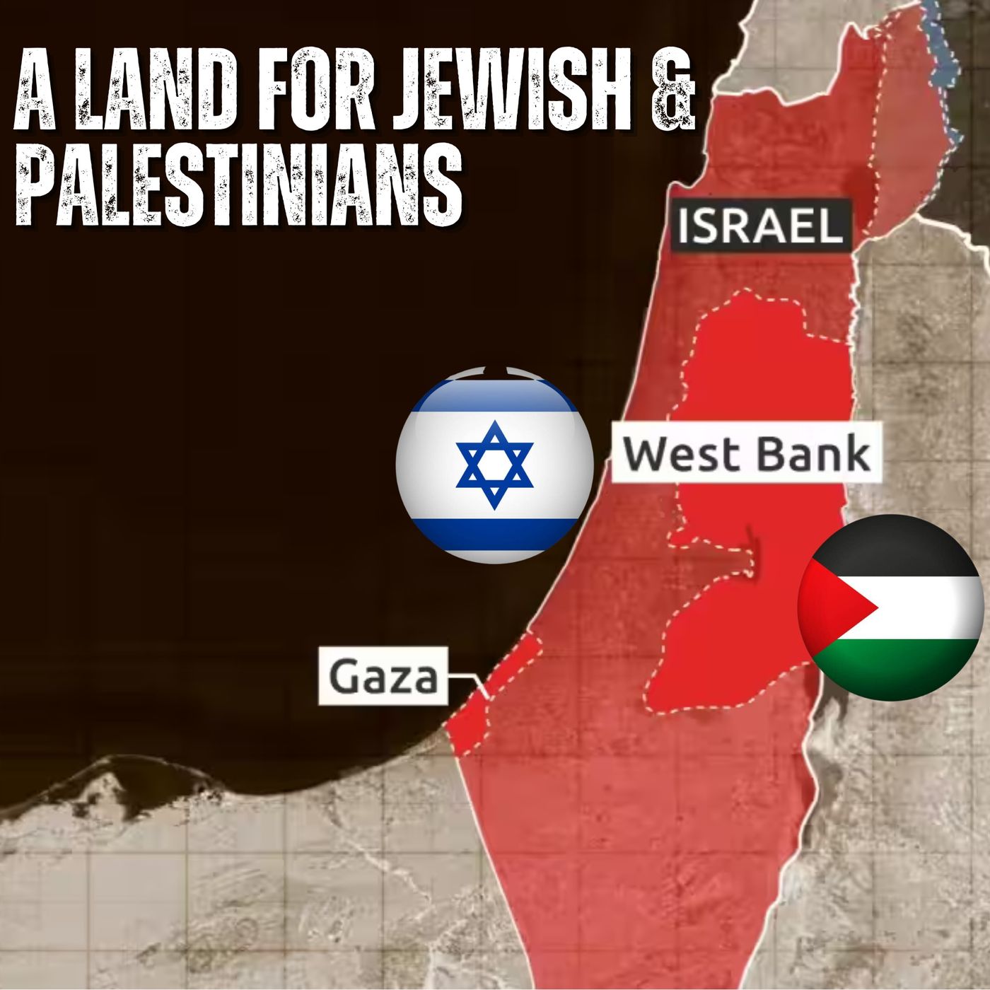 A LAND FOR JEWS and PALESTINIANS episode artwork