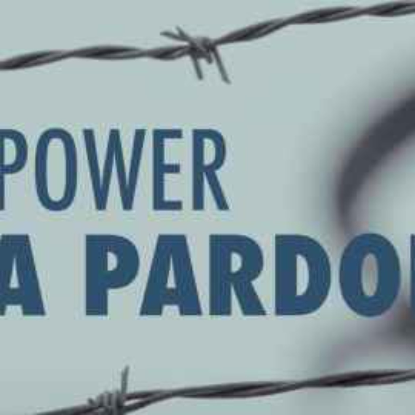 The Power To Pardon