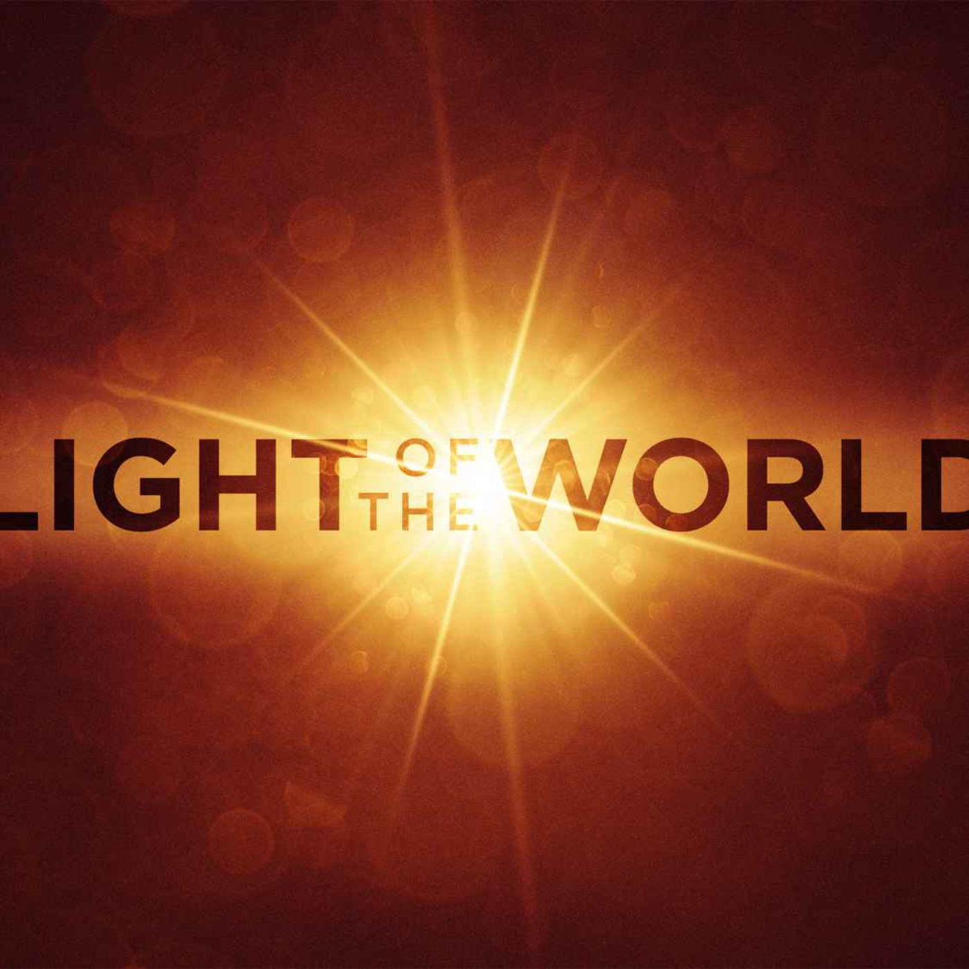 You Are The Light Of The World