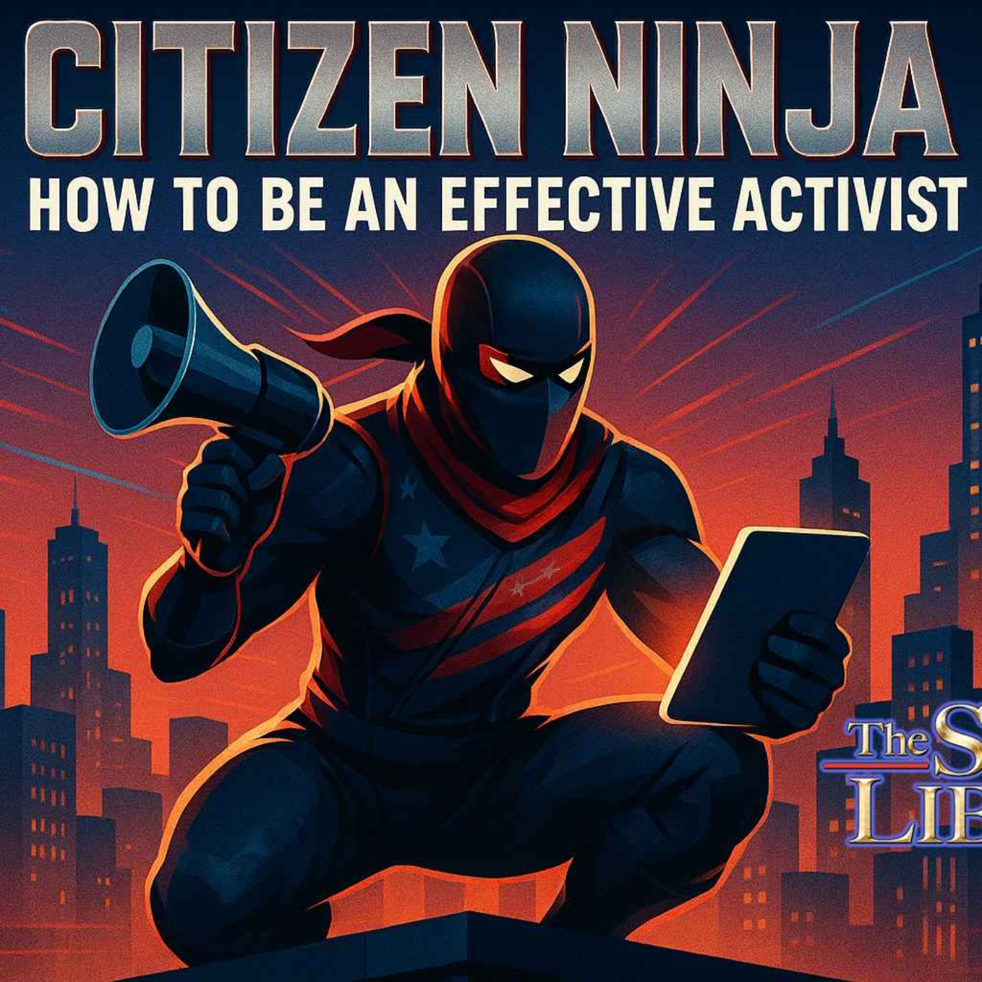 Citizen Ninja: How To Be An Effective Activist