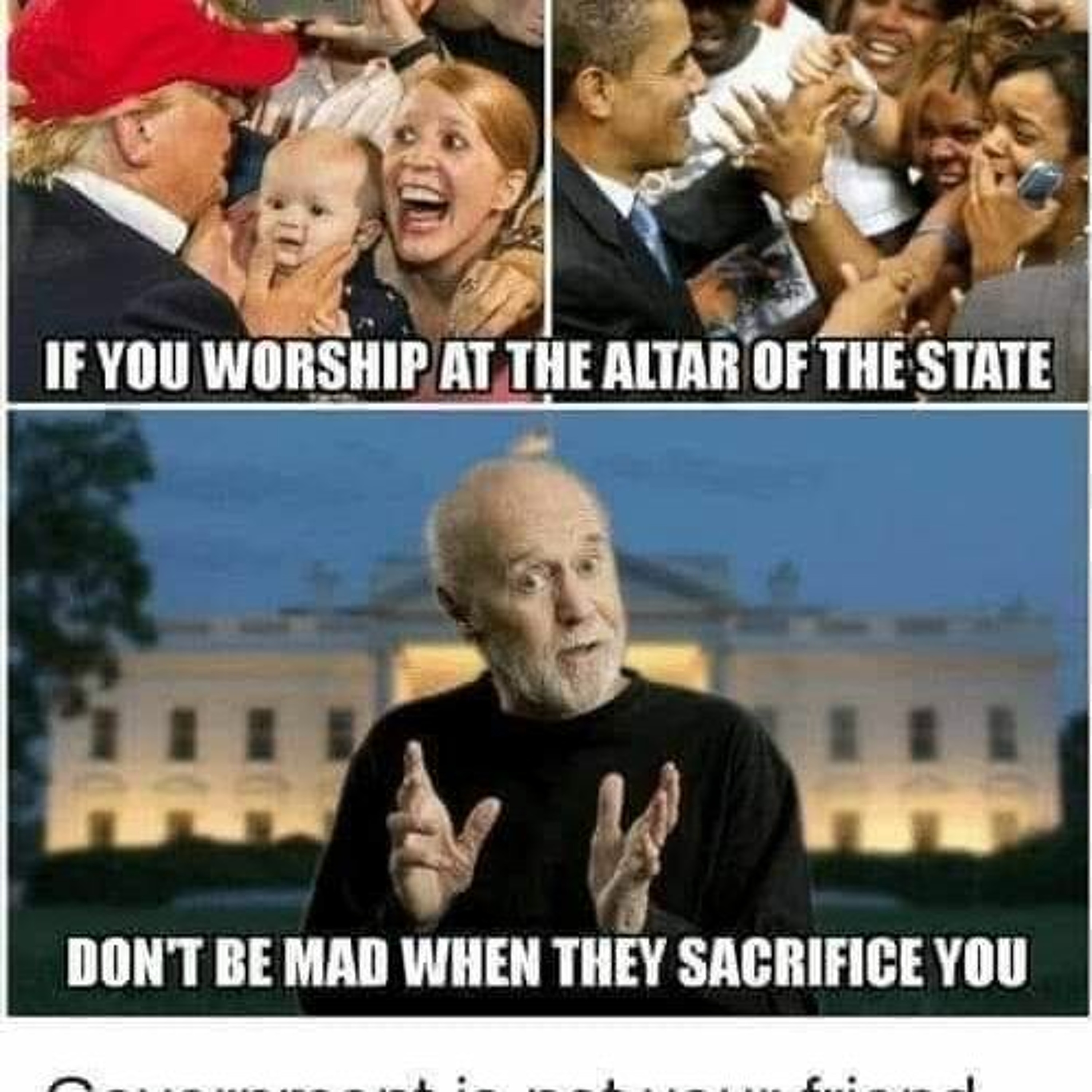 When You Worship The State, Don't Be Mad When They Sacrifice You... & Your Kids