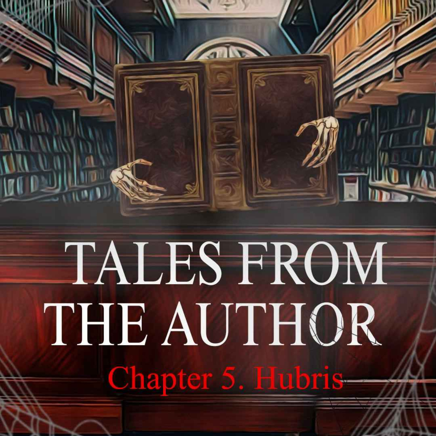cover art for Tales from the author. Chapter 5.
